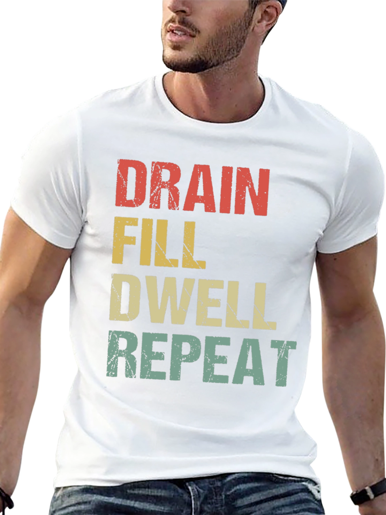 Drain Fill Dwell Repeat Graphic T-Shirt