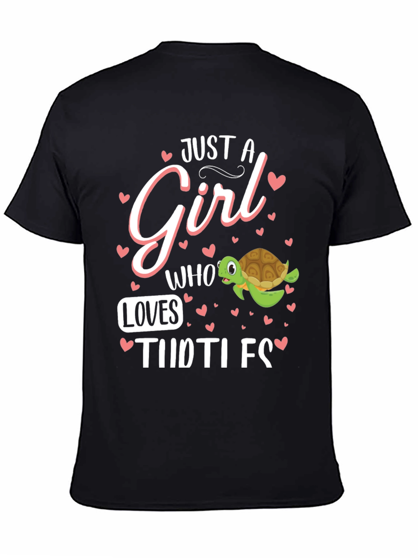 Just A Girl Who Loves Turtles T-Shirt
