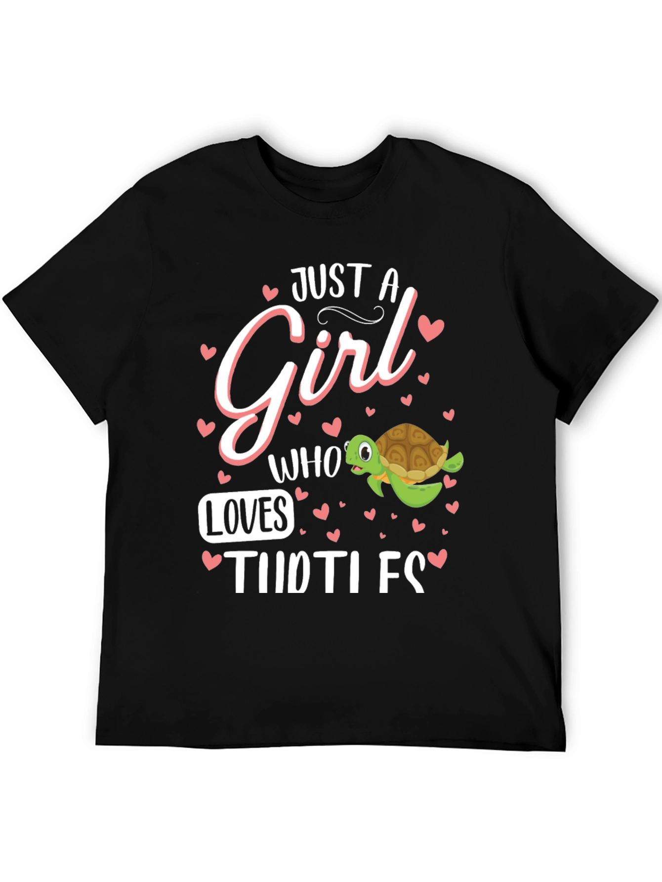 Just A Girl Who Loves Turtles T-Shirt