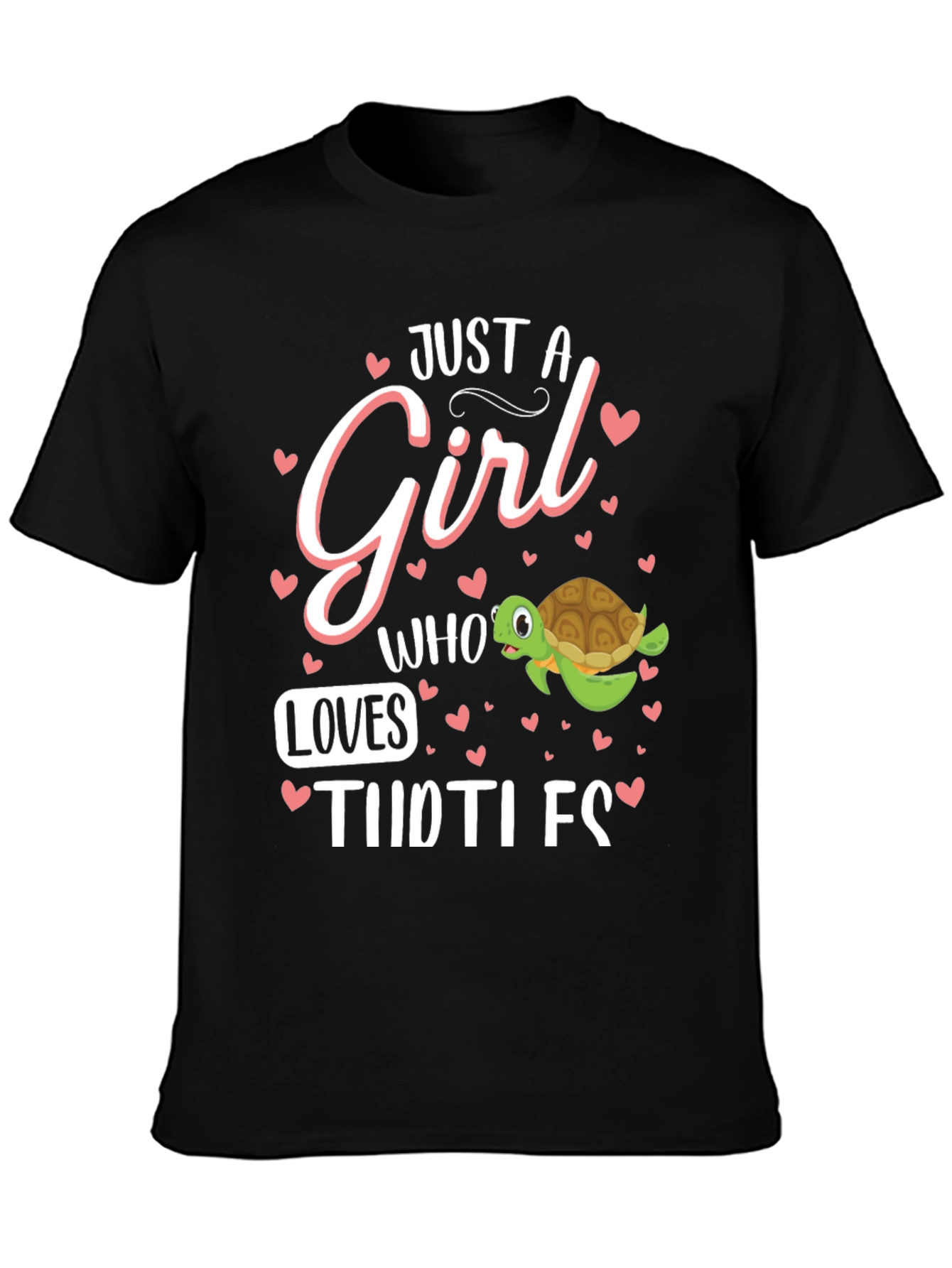 Just A Girl Who Loves Turtles T-Shirt