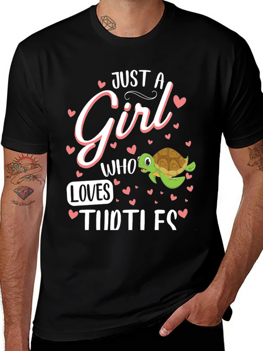 Just A Girl Who Loves Turtles T-Shirt
