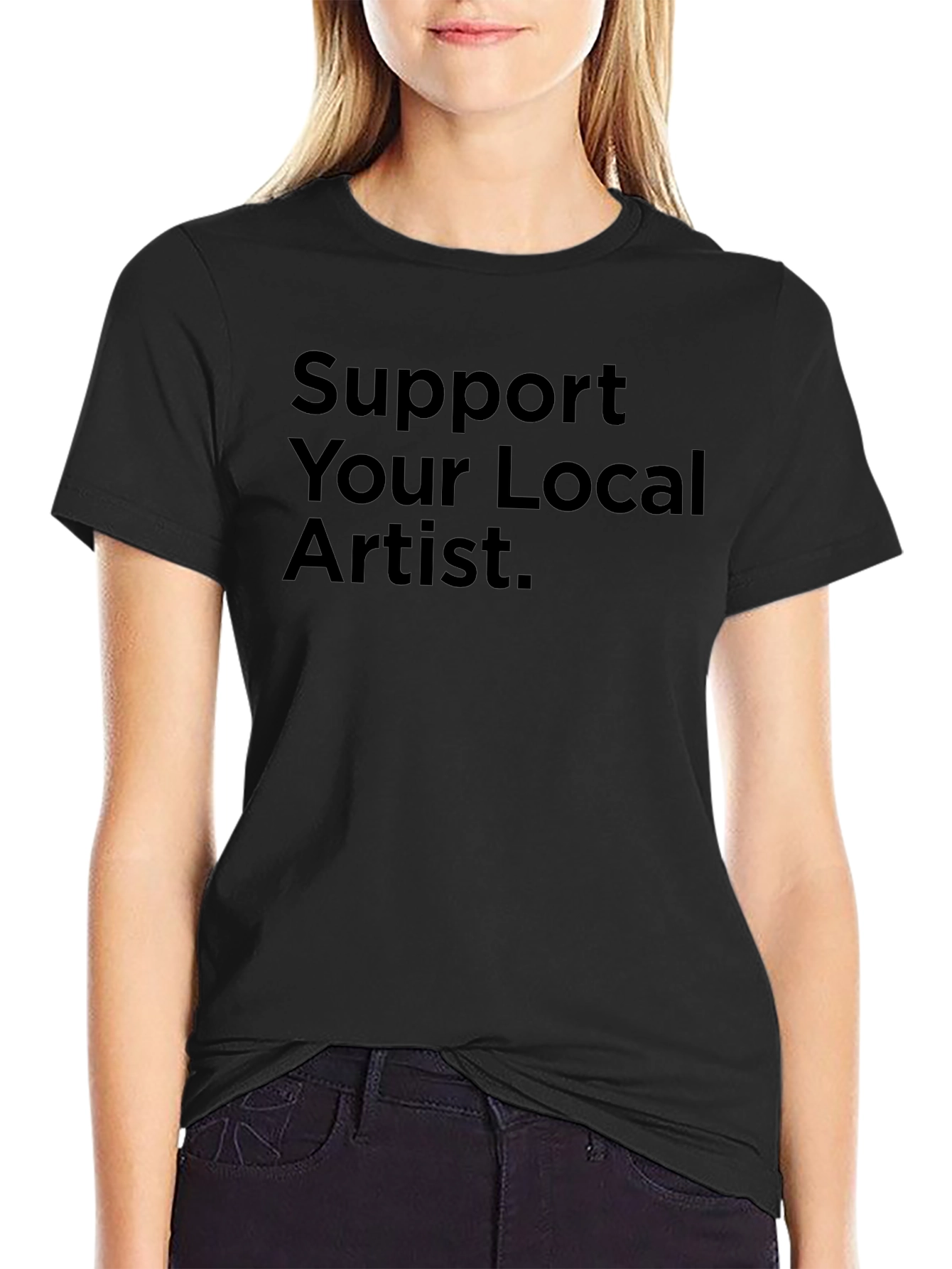 Support Your Local Artist Graphic T-Shirt