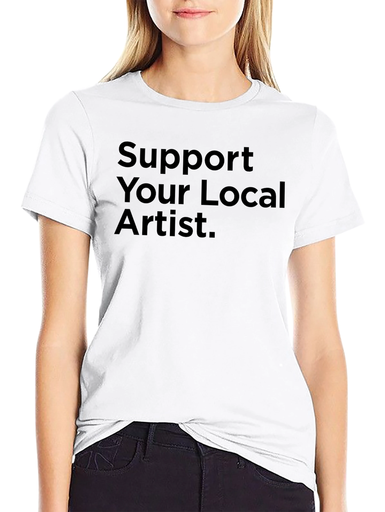 Support Your Local Artist Graphic T-Shirt