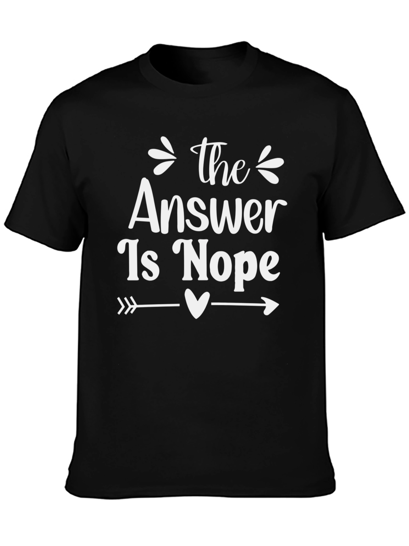 The Answer is Nope Graphic Tee