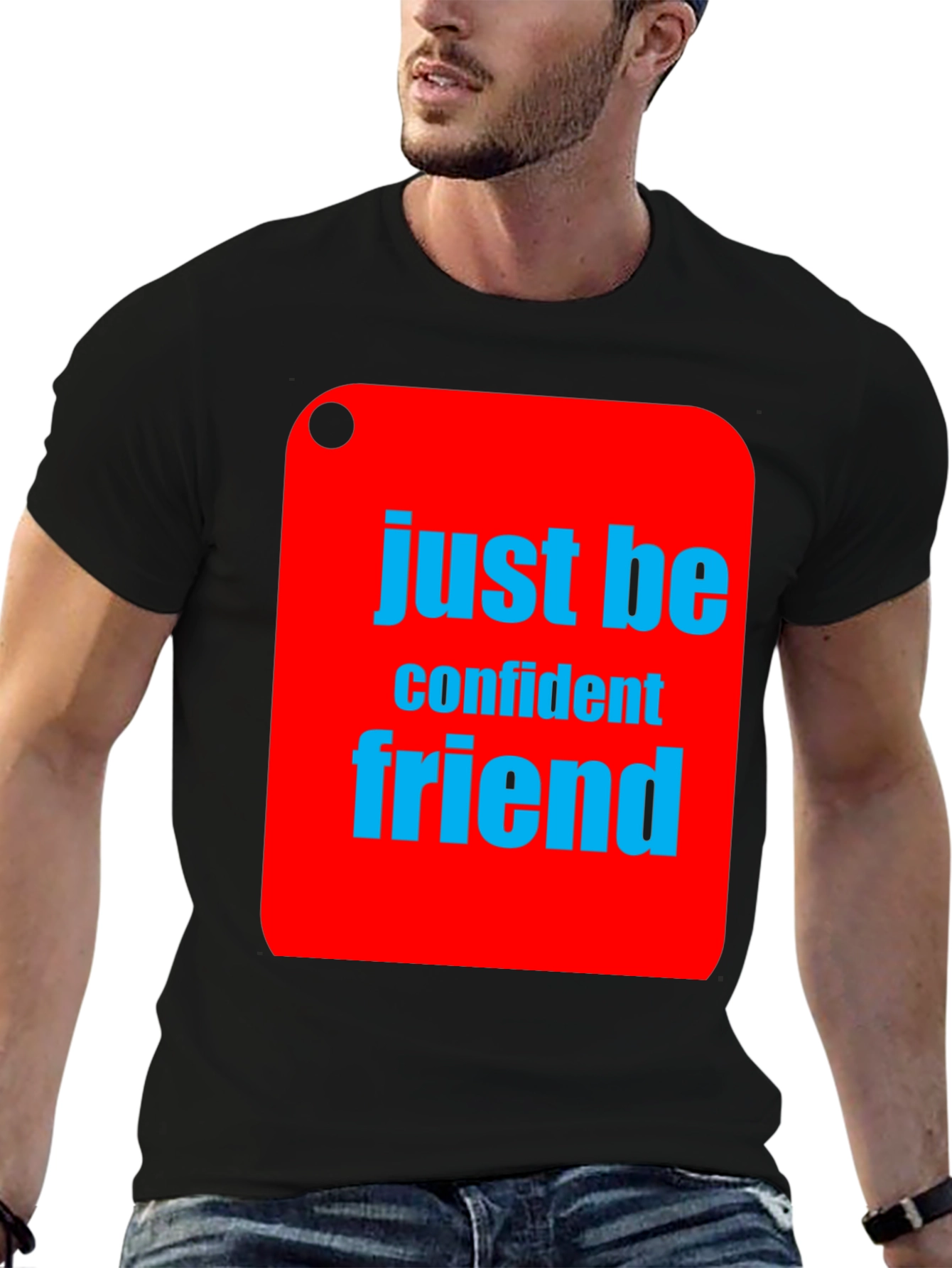Just Be Confident Friend Graphic Tee - Black