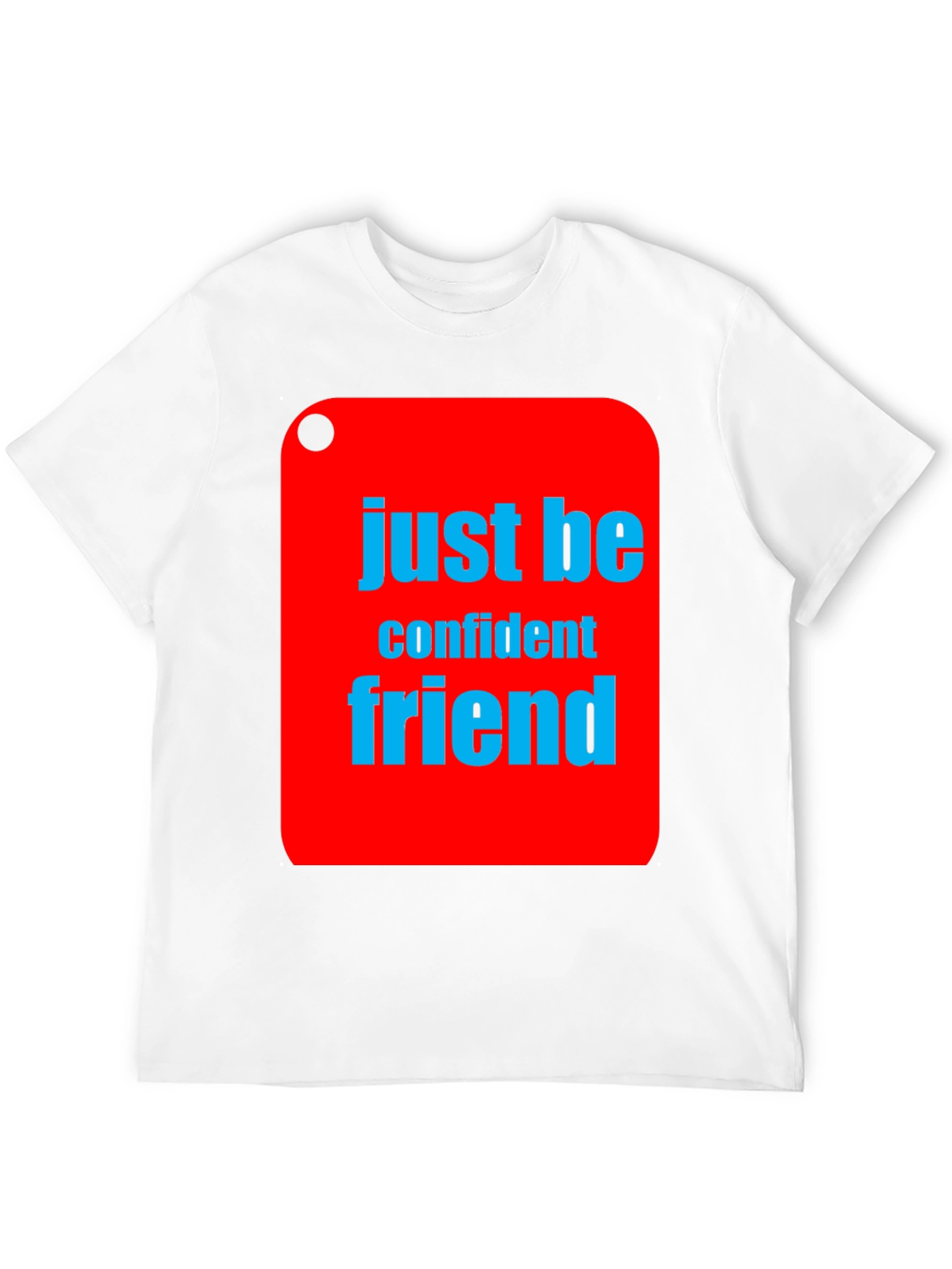 Just Be Confident Friend Graphic Tee - Black