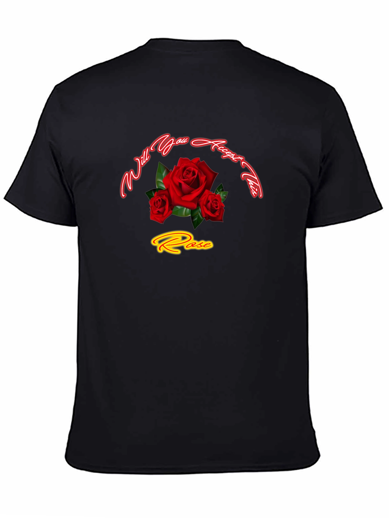 Will You Accept This Rose Black T-Shirt