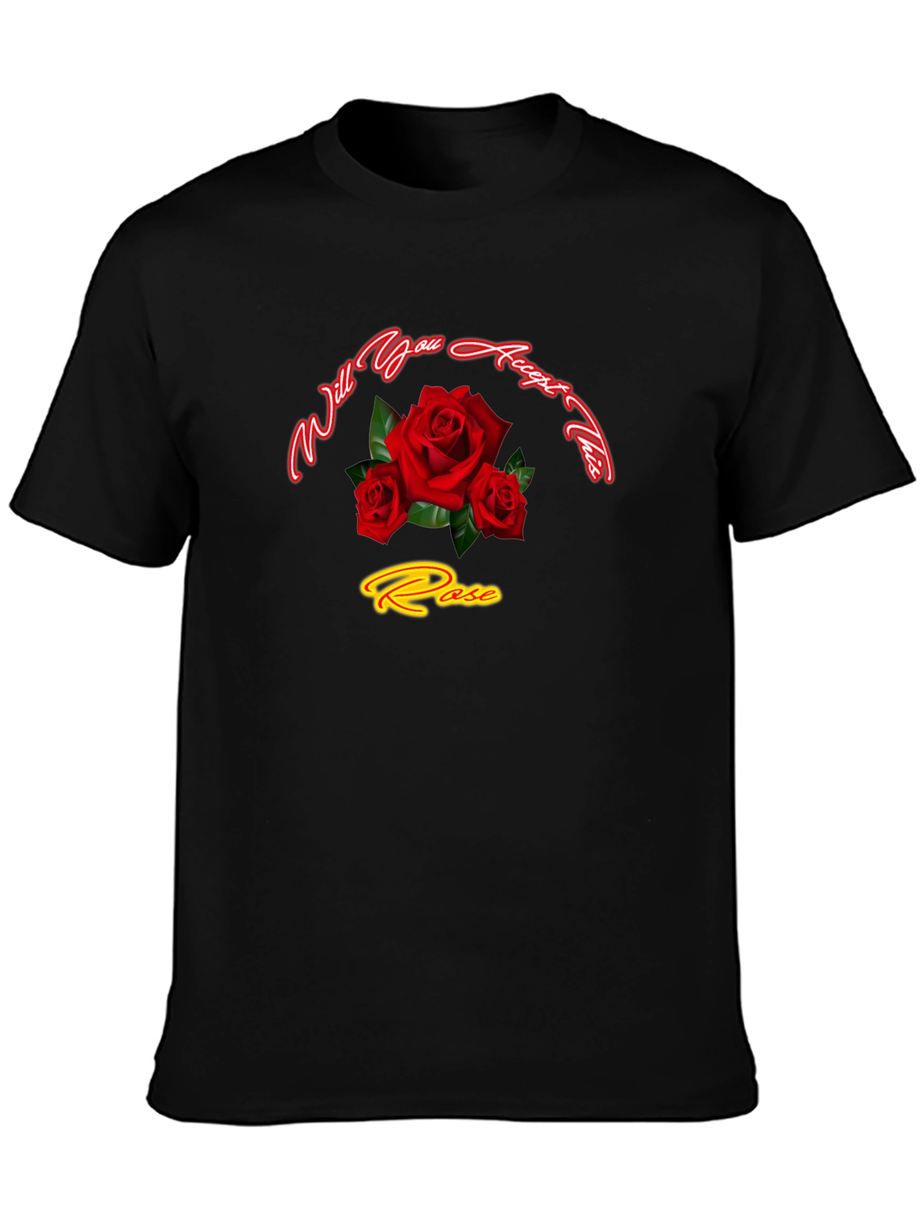 Will You Accept This Rose Black T-Shirt