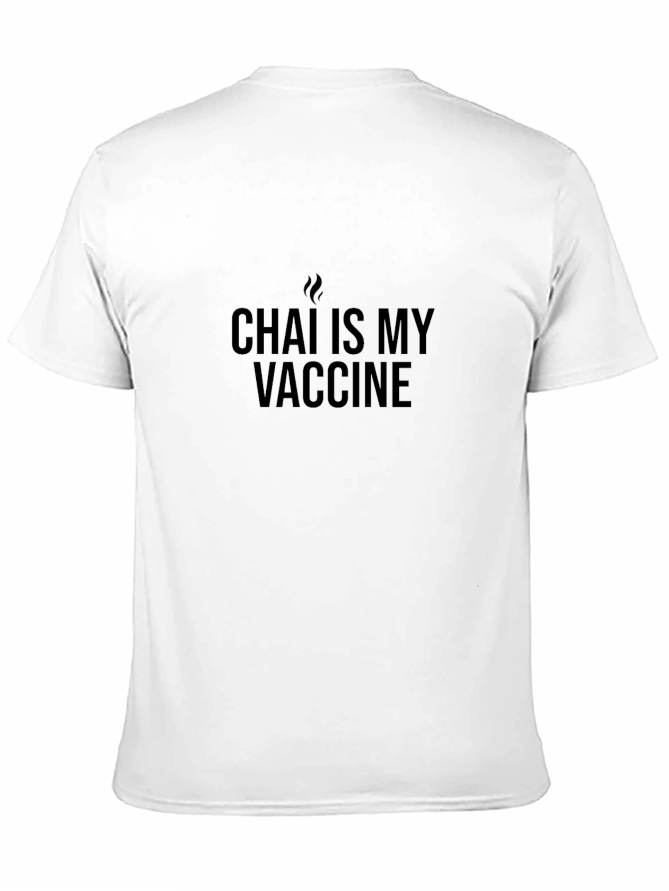 Chai is My Vaccine Graphic T-Shirt