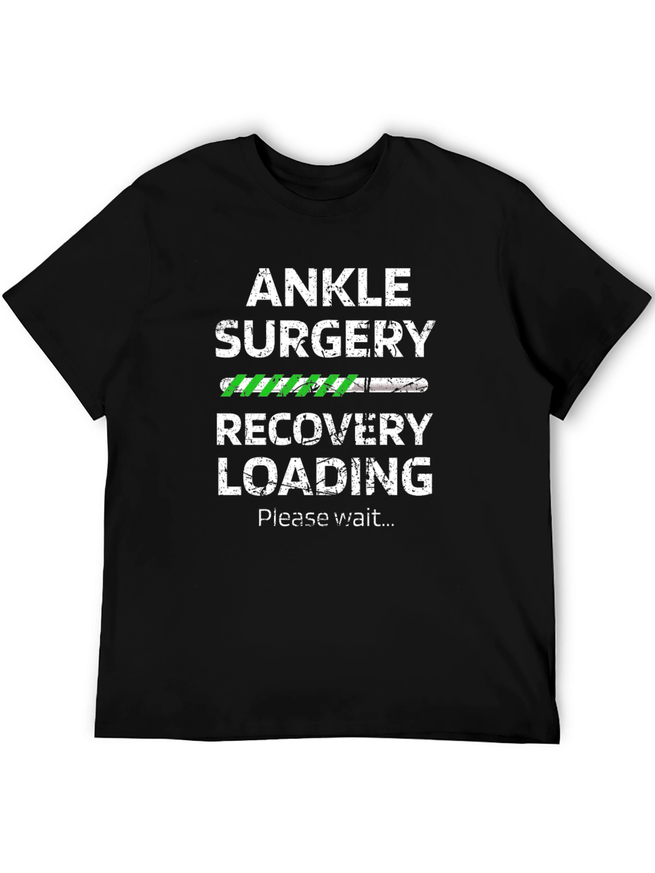 Ankle Surgery Recovery Loading Funny T-Shirt