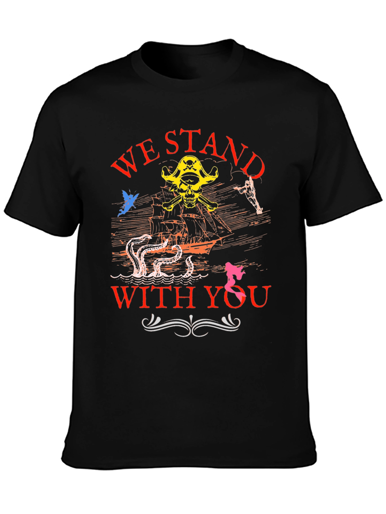 Pirate Graphic T-Shirt - We Stand With You
