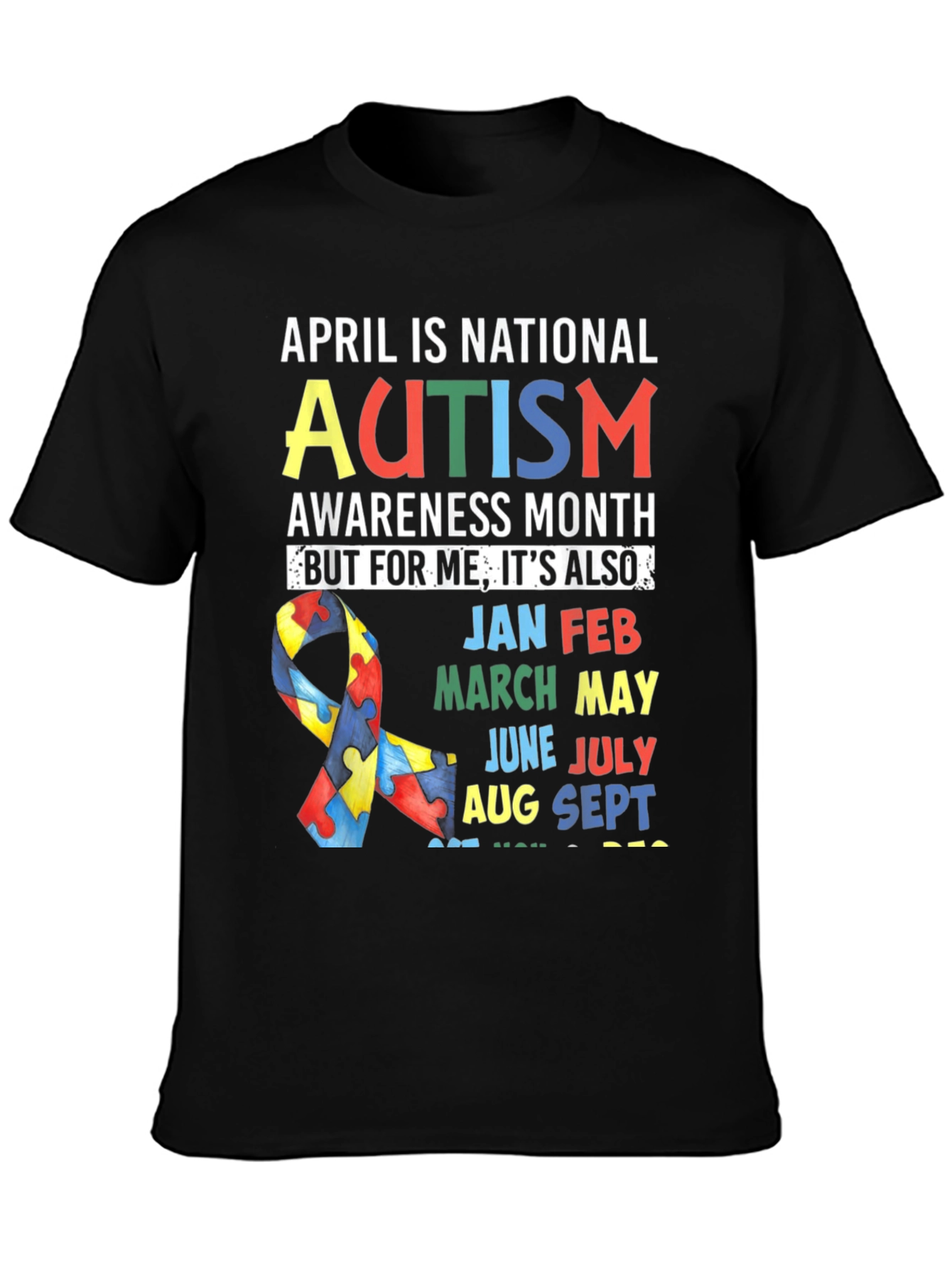 Autism Awareness All Year Round T-Shirt