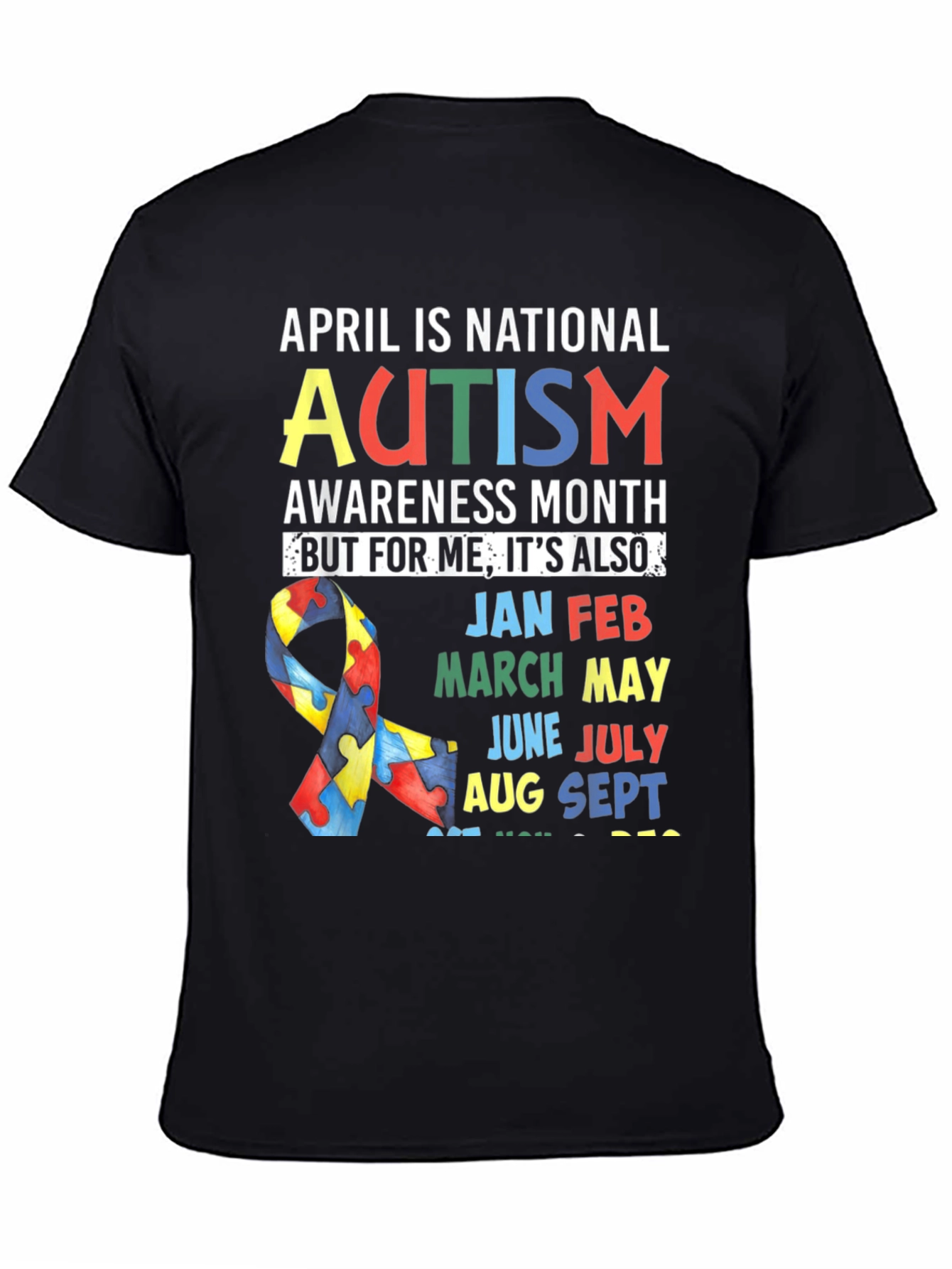 Autism Awareness All Year Round T-Shirt