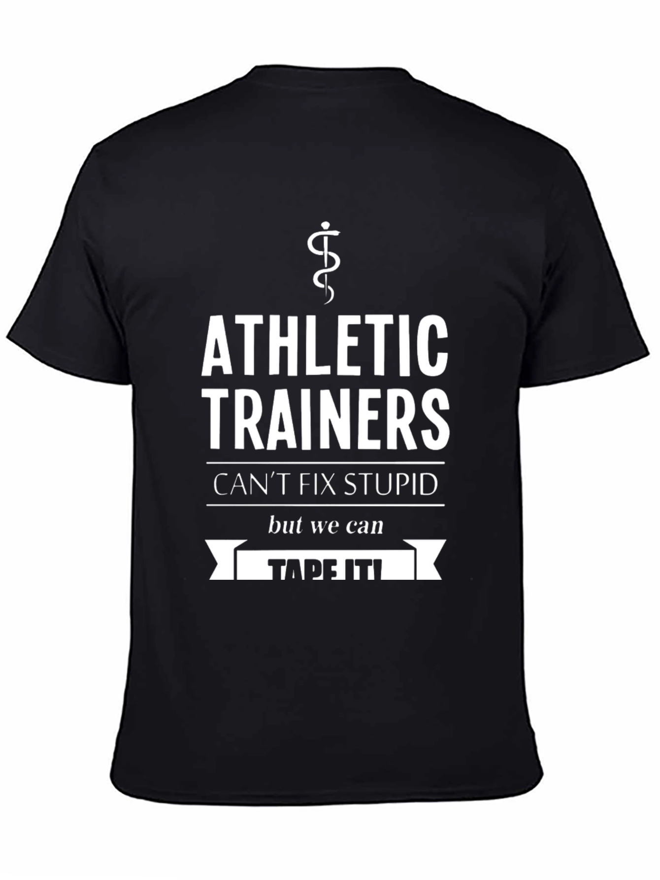 Athletic Trainer Humor T-Shirt - Tape It!