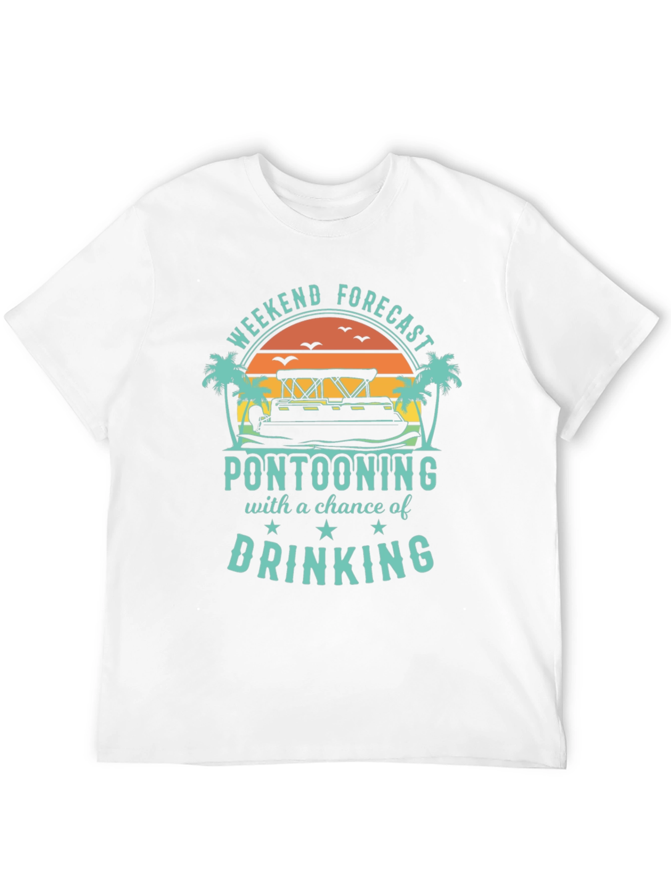 Pontooning & Drinking Weekend Forecast T-Shirt