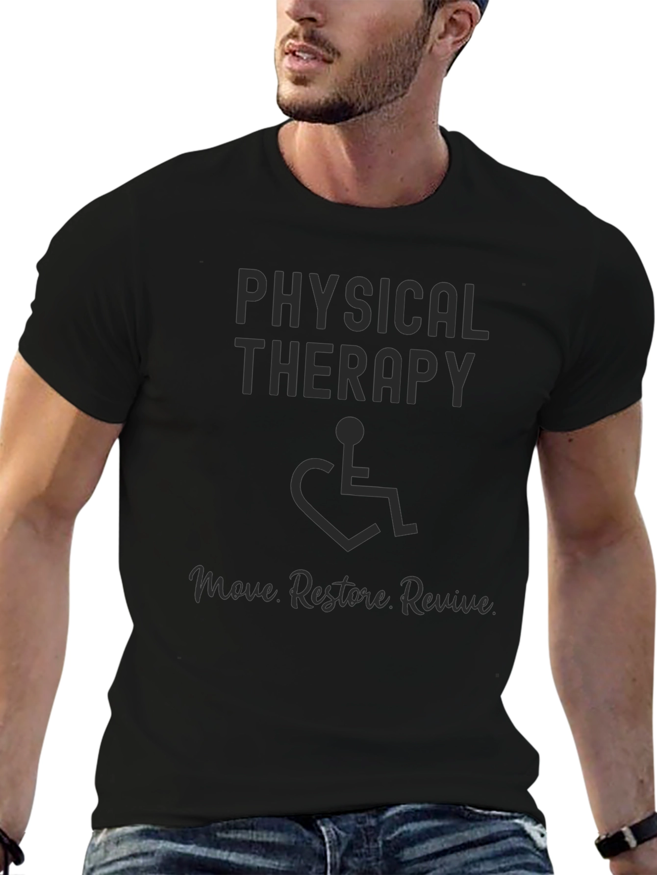 Physical Therapy T-Shirt: Move Restore Revive