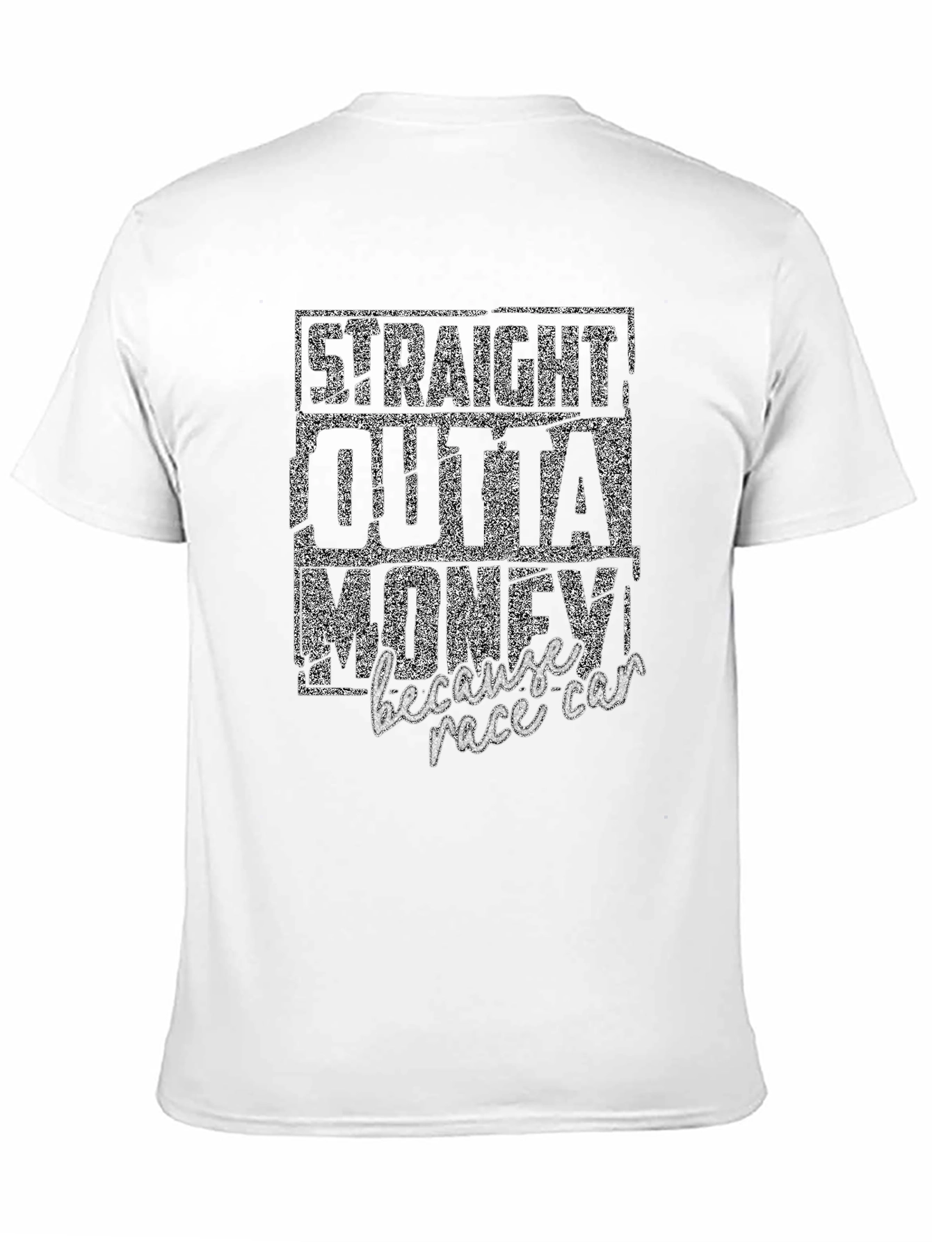 Straight Outta Money Race Car T-Shirt
