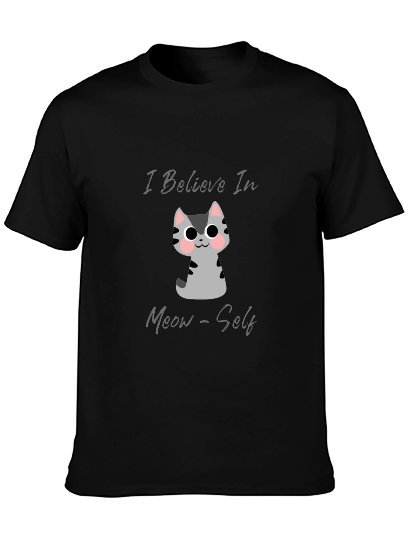 Believe In Meow-Self Black Graphic T-Shirt