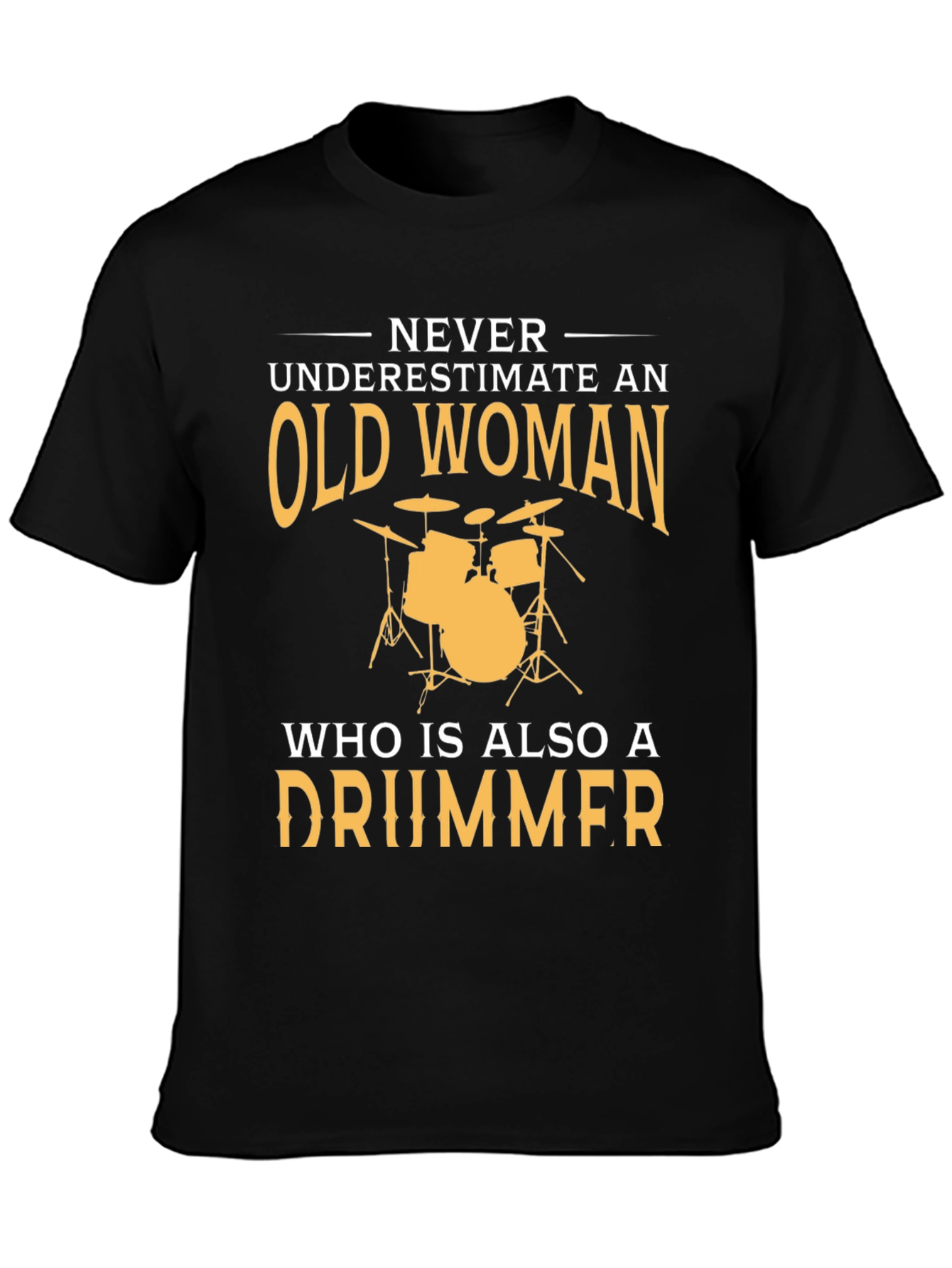 Old Woman Drummer T-Shirt - Funny Musician Tee