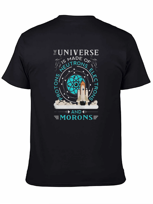 The Universe Made of Morons T-Shirt