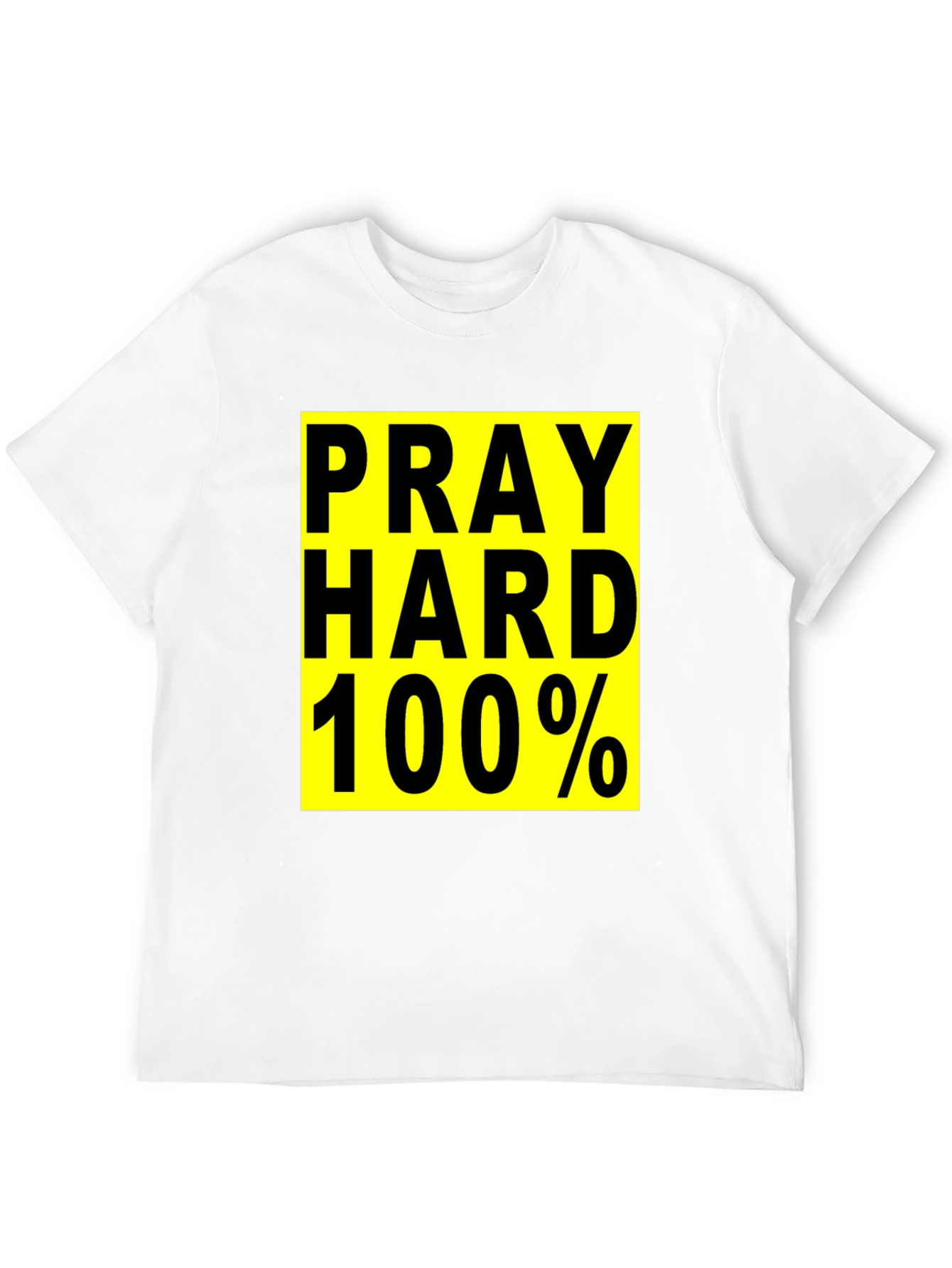 Pray Hard 100% Graphic T-Shirt - Black