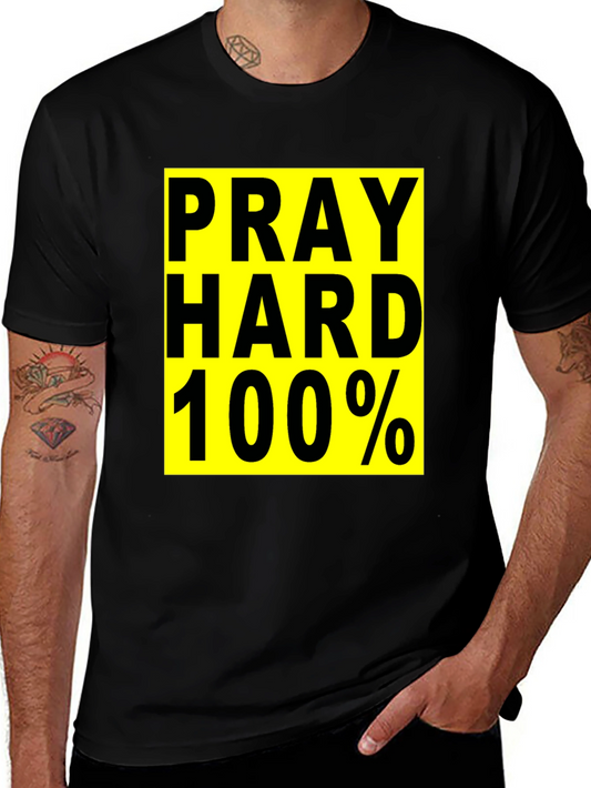 Pray Hard 100% Graphic T-Shirt - Black