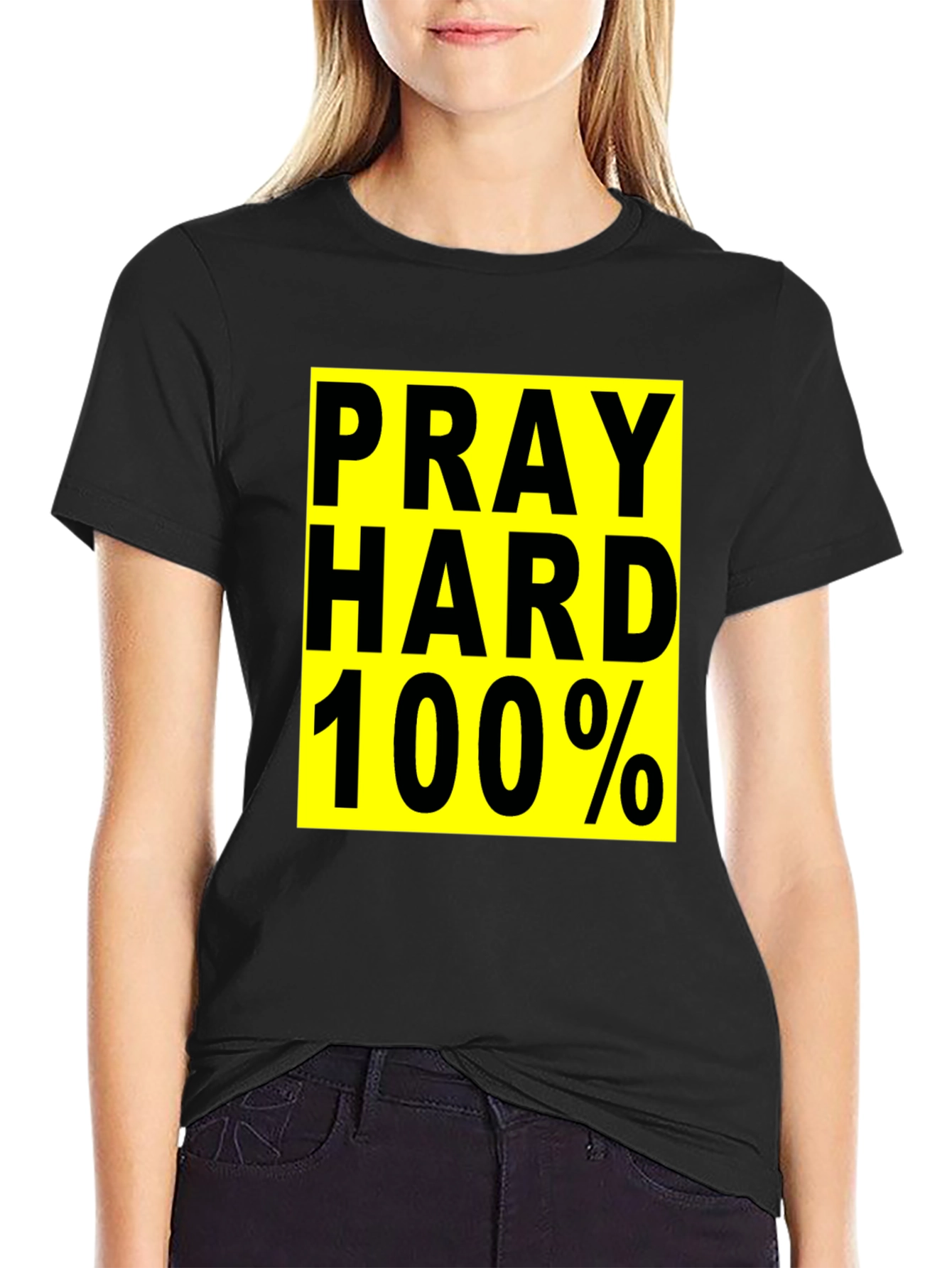Pray Hard 100% Graphic T-Shirt - Black