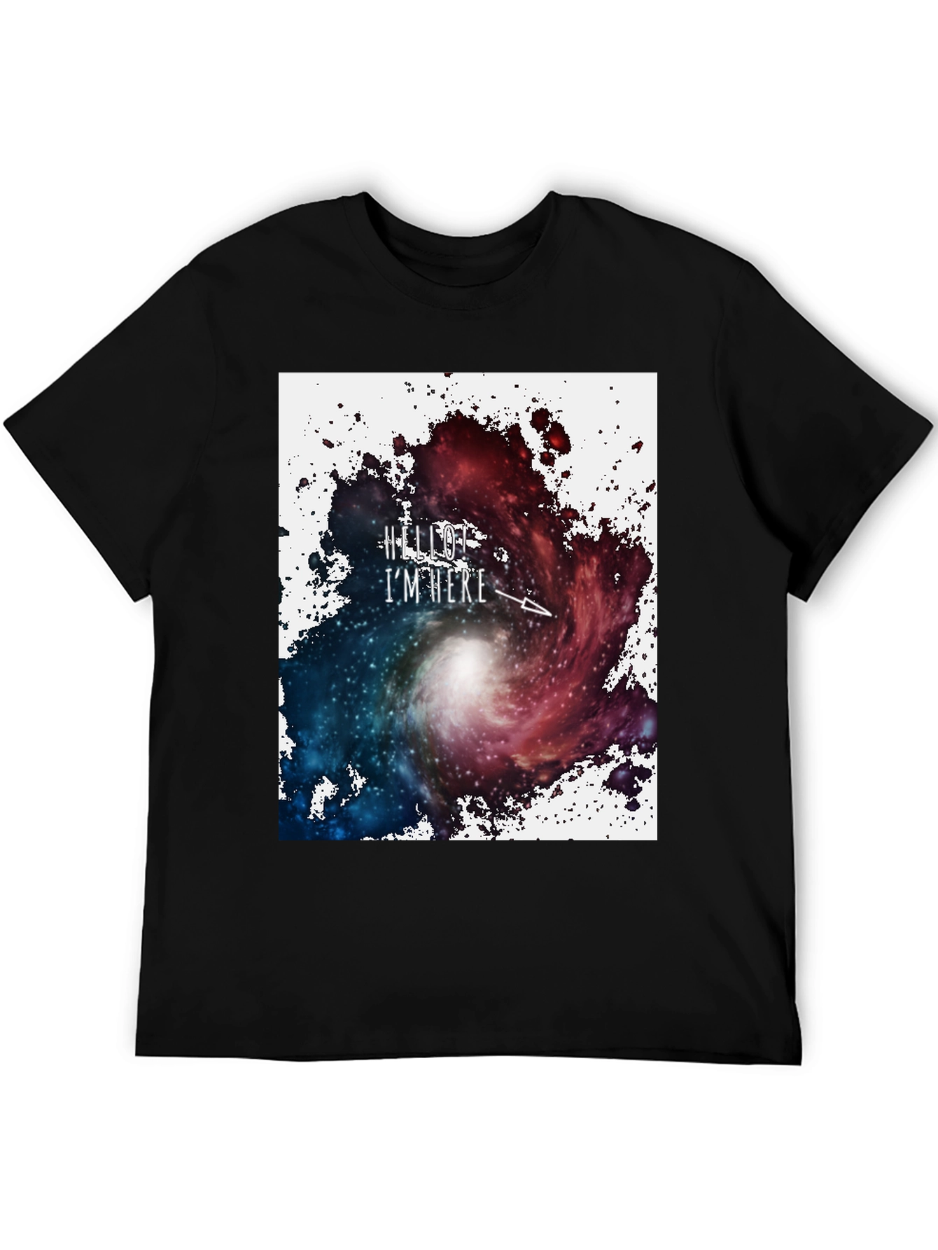 Galaxy Space T-Shirt - Hello Im Here Design