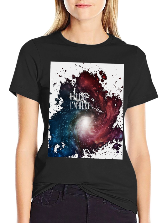 Galaxy Space T-Shirt - Hello Im Here Design
