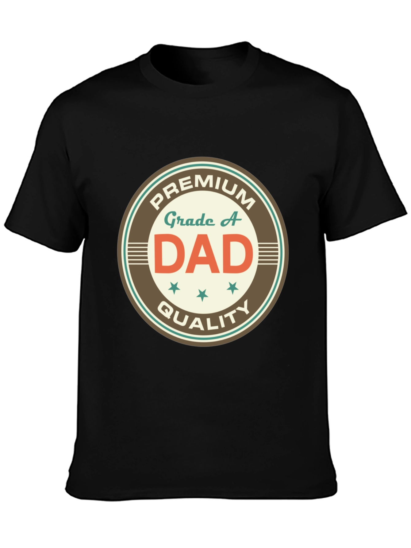 Premium Grade A Dad T-Shirt