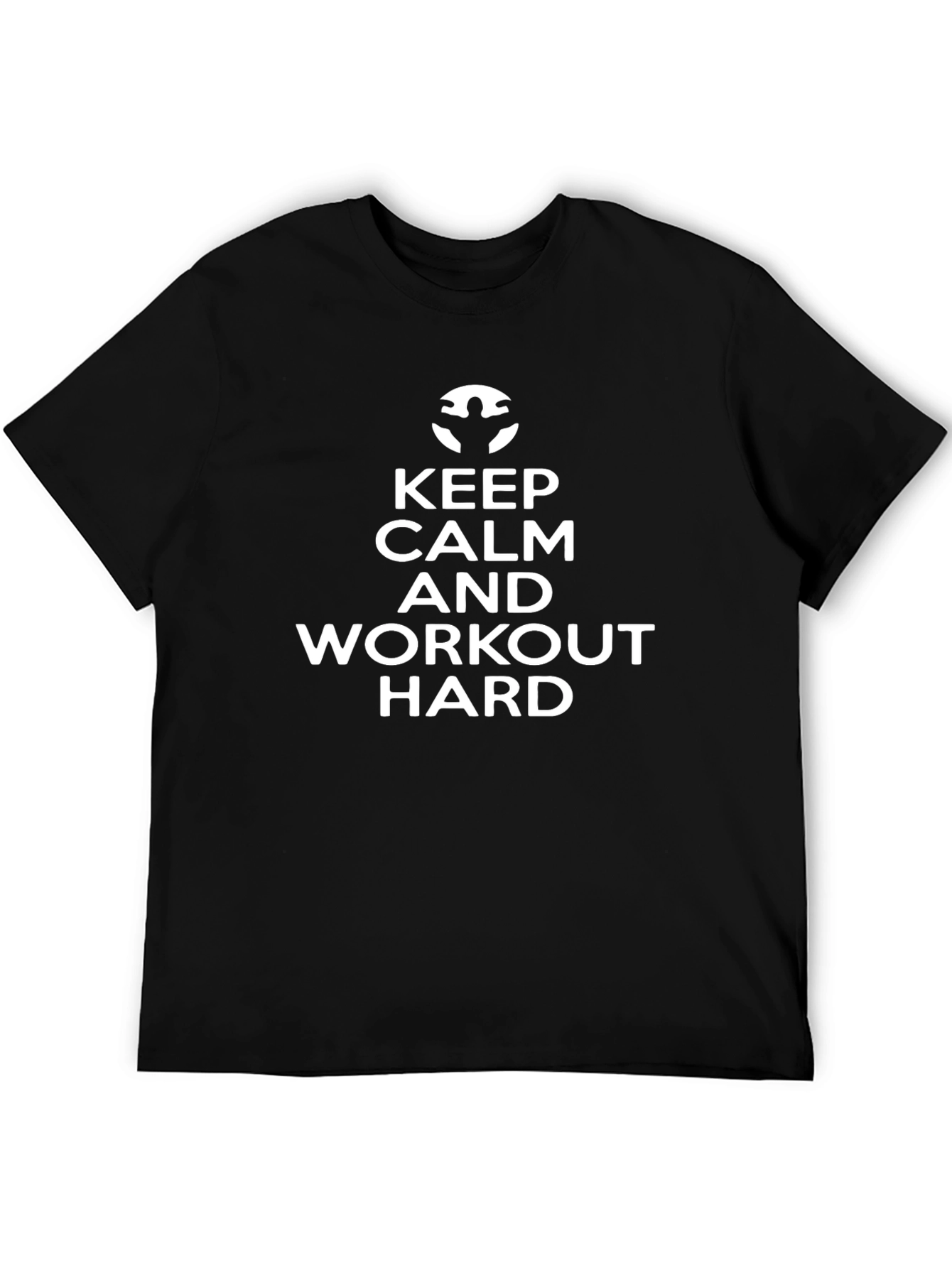 Keep Calm Workout Hard Black T-Shirt