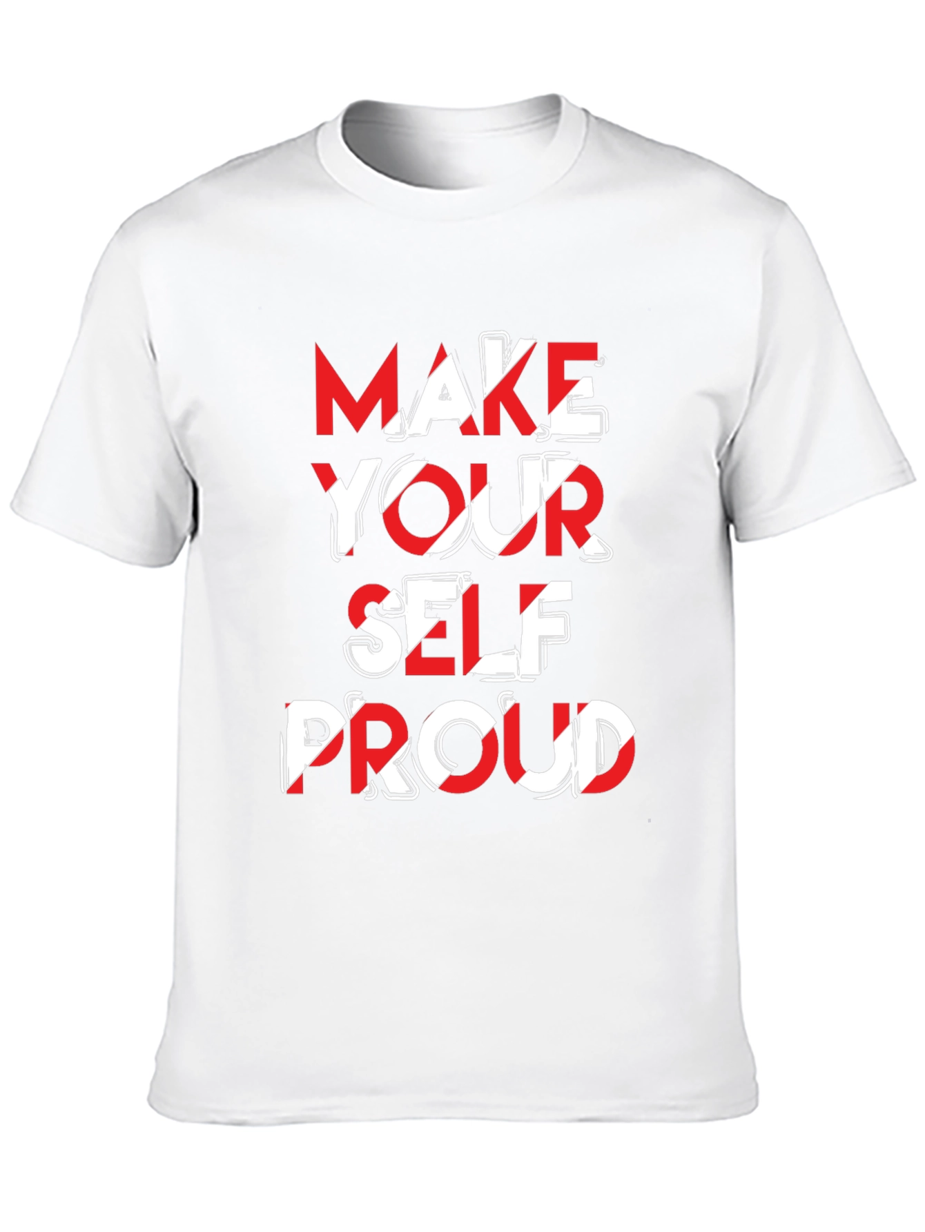 Make Yourself Proud Graphic Tee