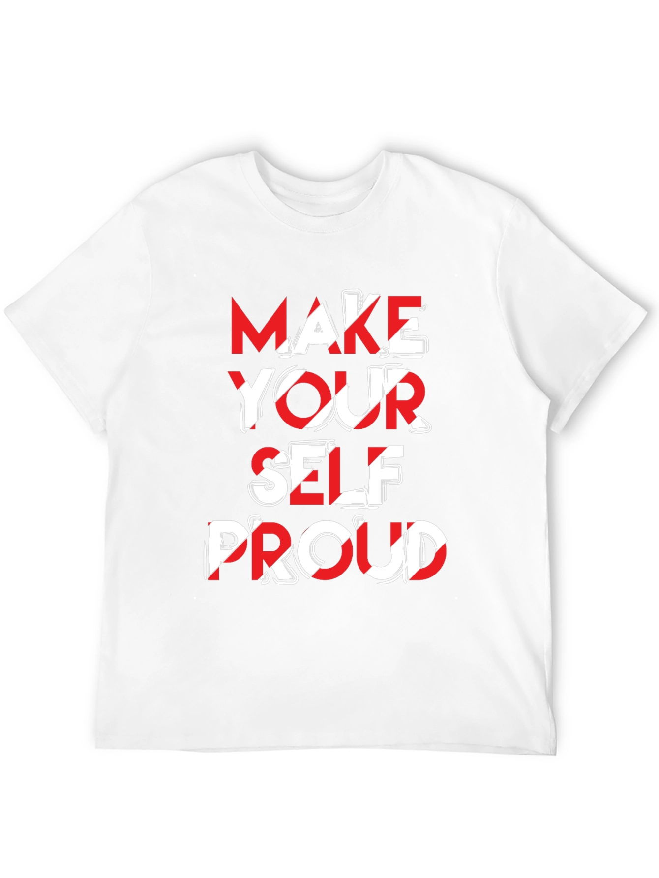 Make Yourself Proud Graphic Tee
