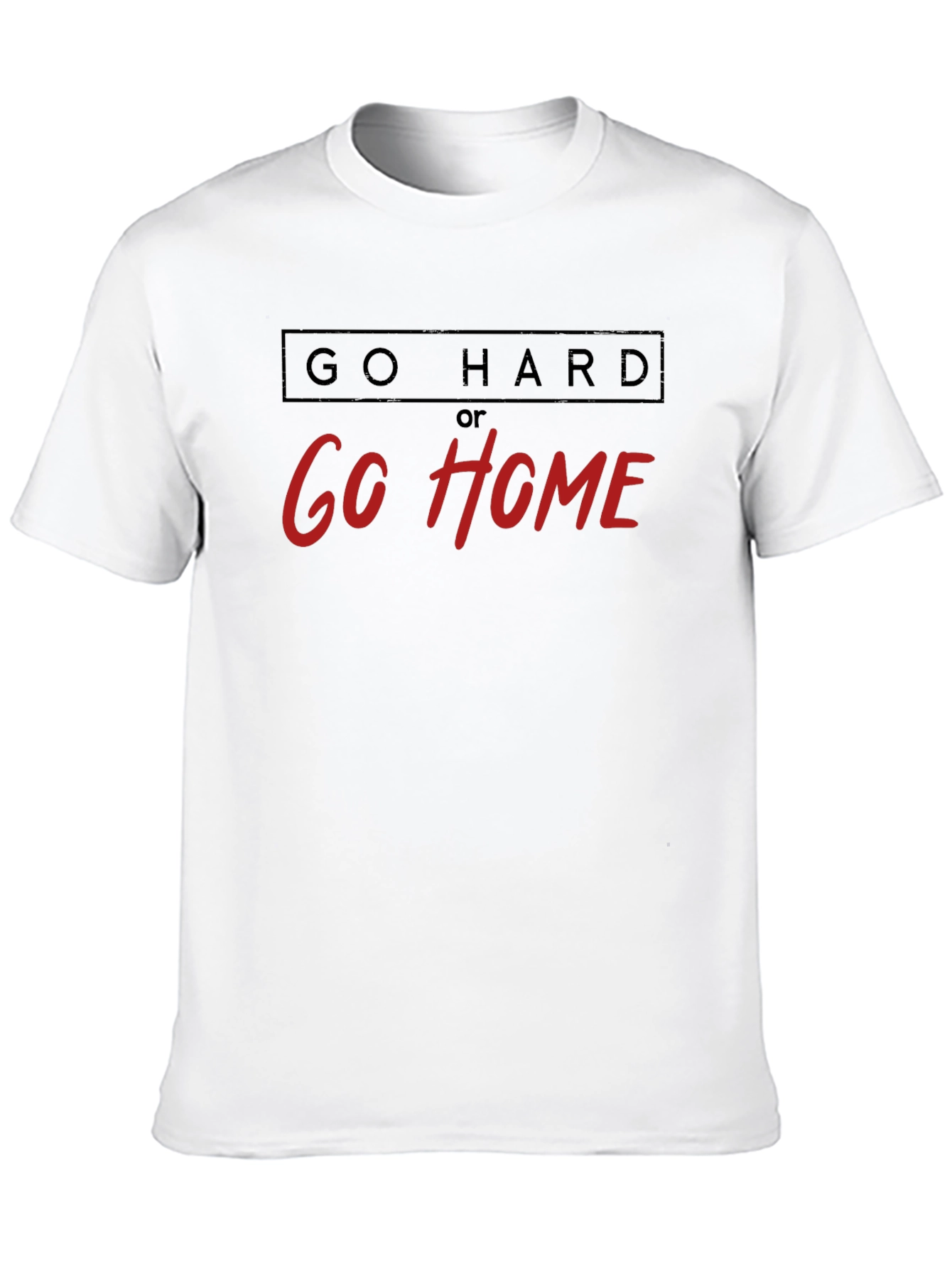 Go Hard or Go Home Black Graphic Tee