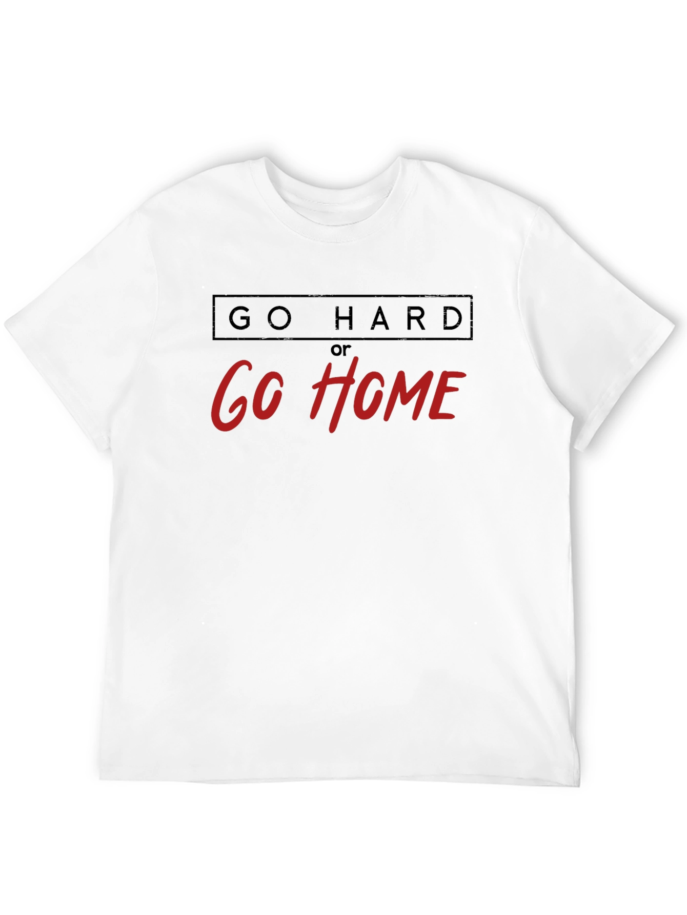 Go Hard or Go Home Black Graphic Tee