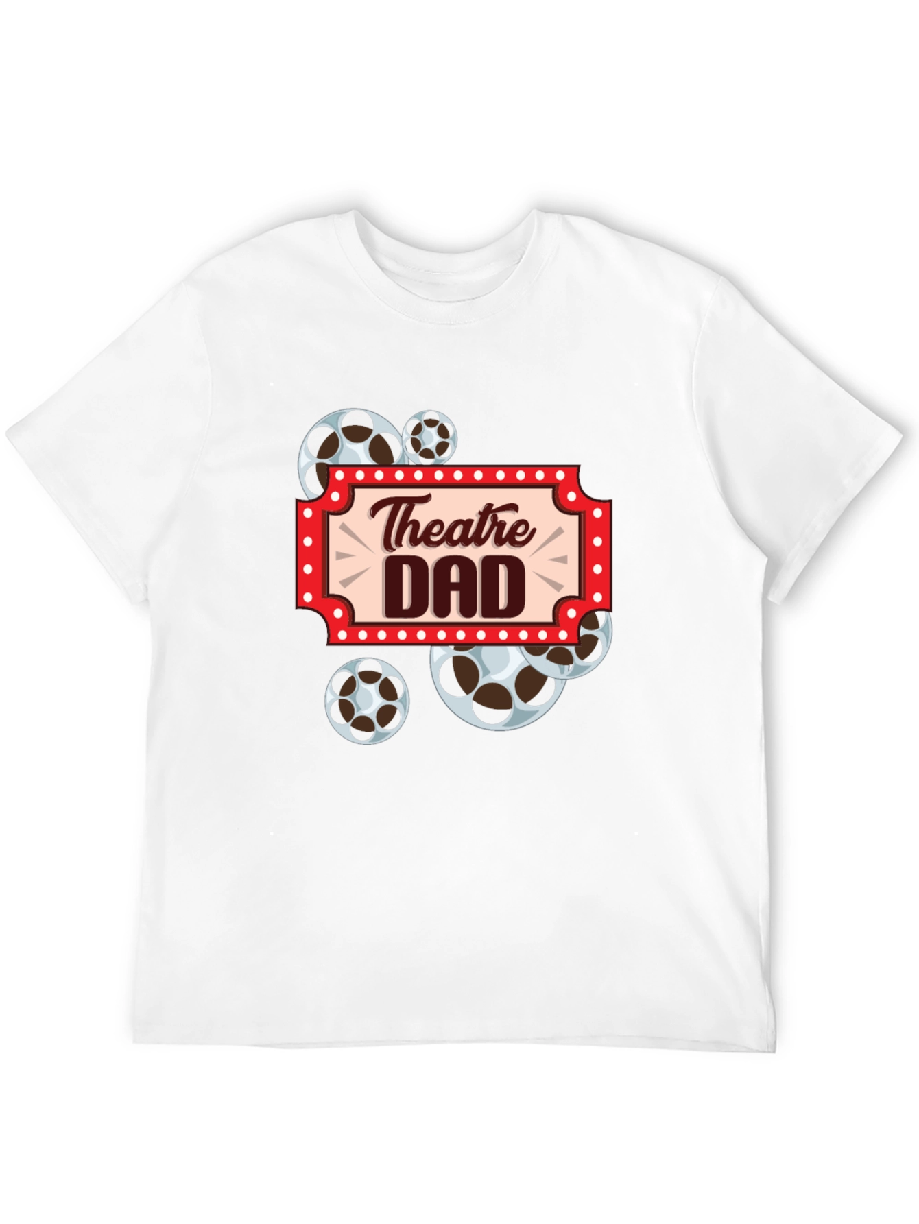 Theatre Dad T-Shirt - Movie Reel Design