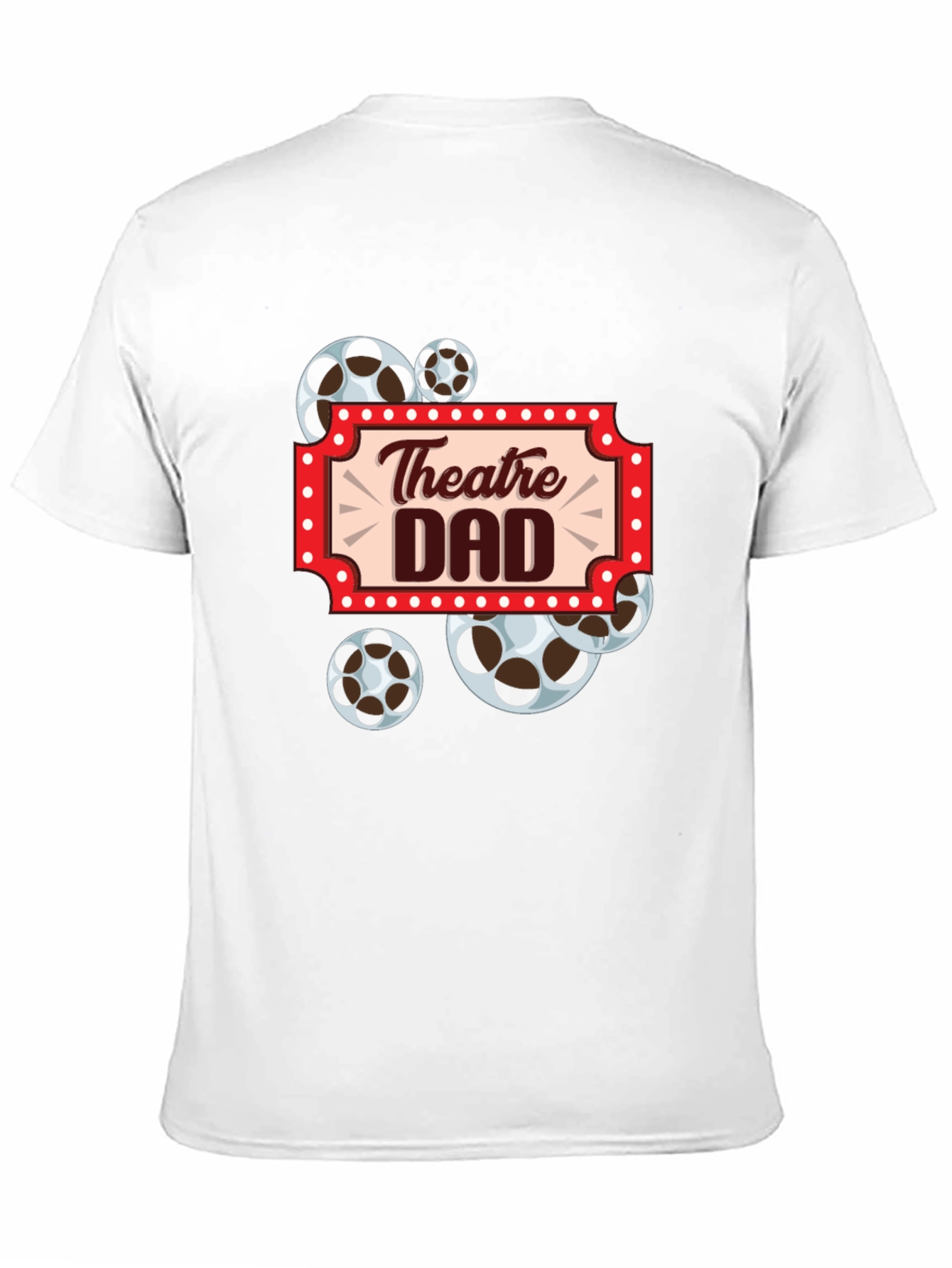 Theatre Dad T-Shirt - Movie Reel Design