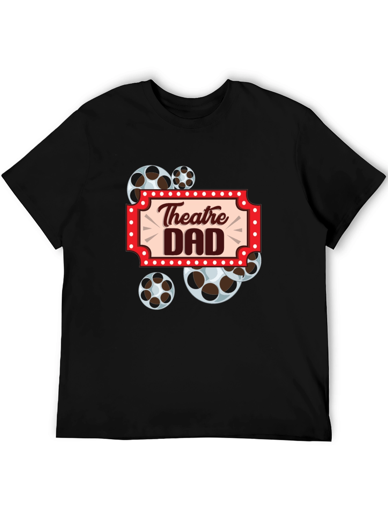 Theatre Dad T-Shirt - Movie Reel Design