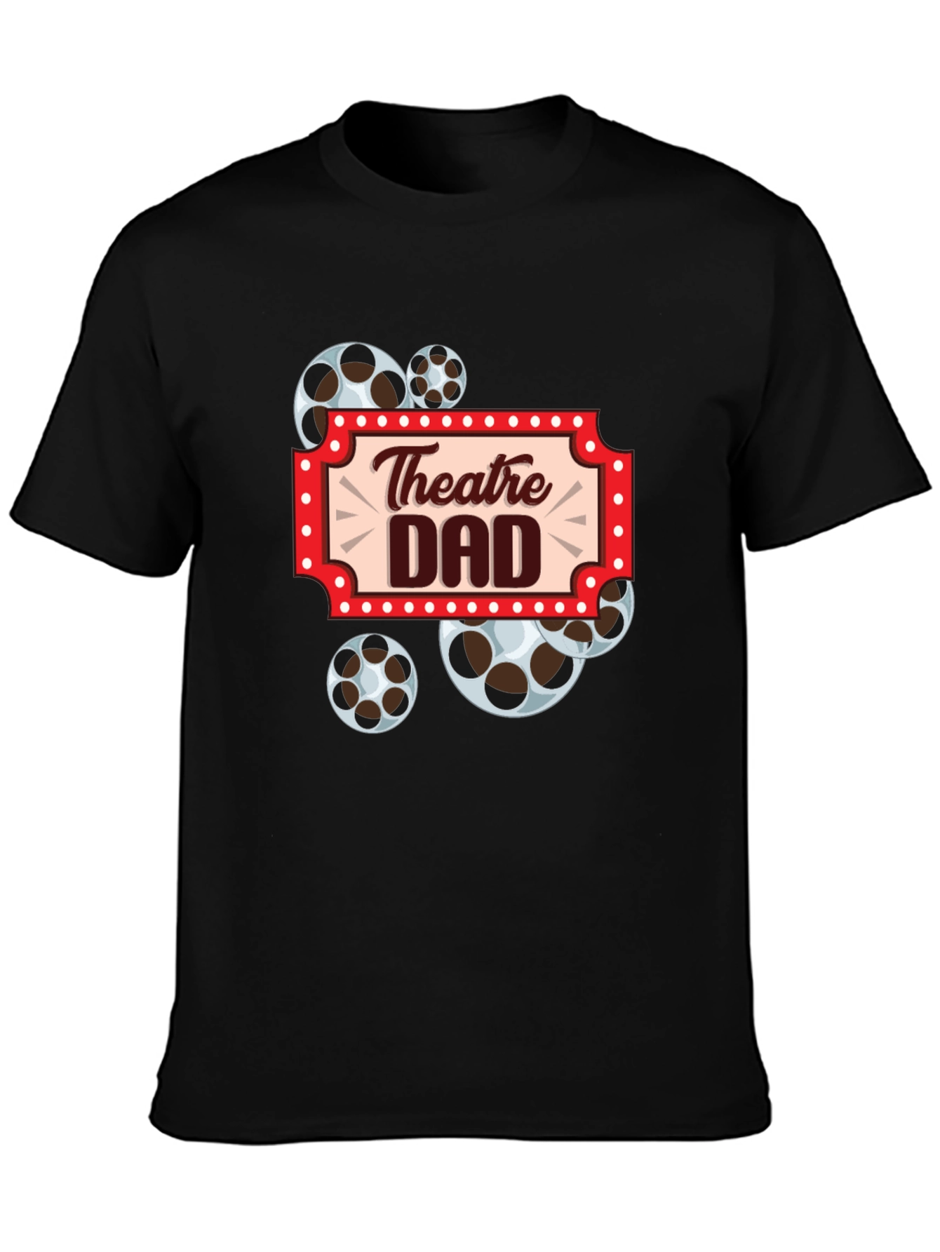 Theatre Dad T-Shirt - Movie Reel Design