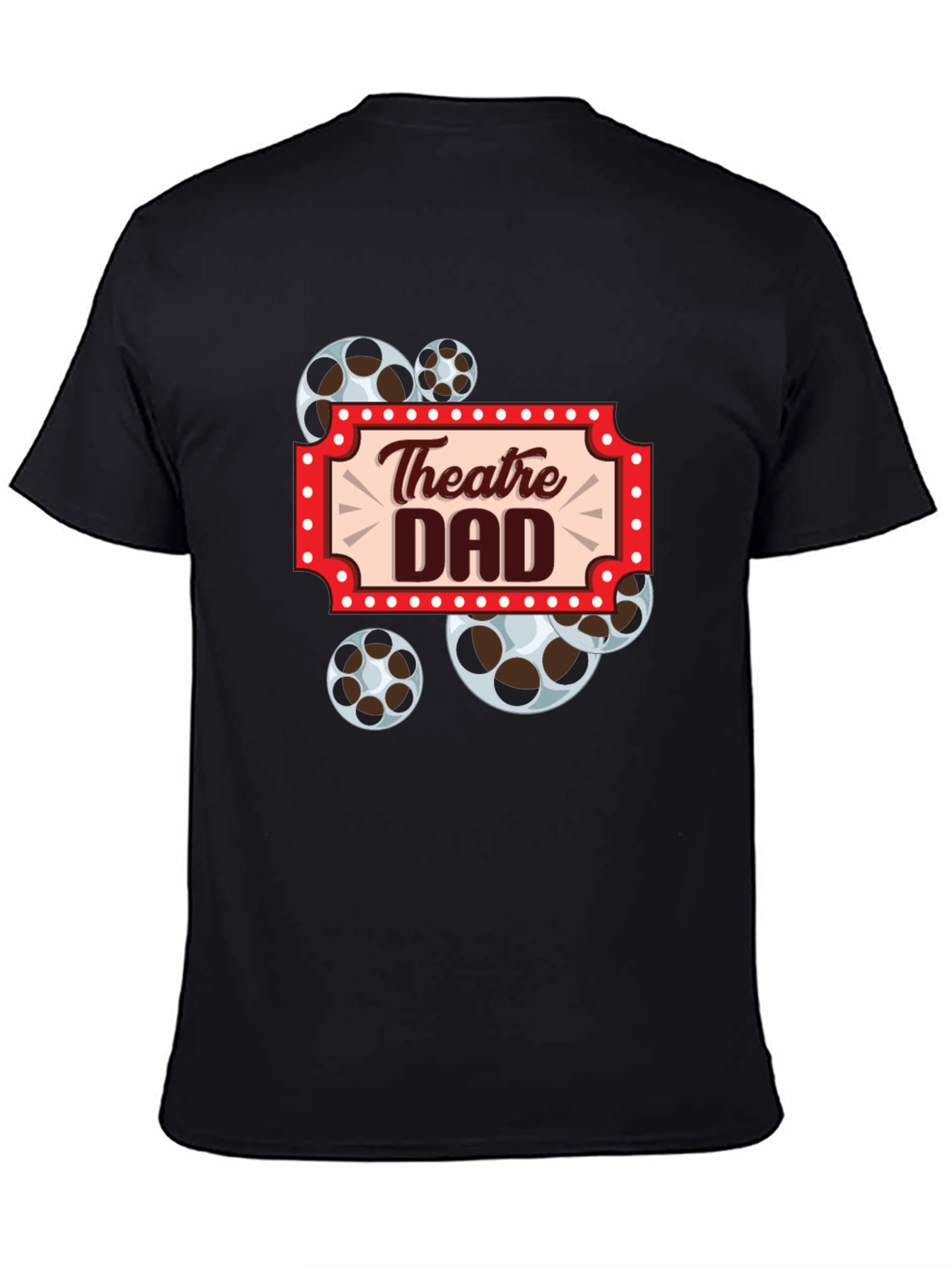 Theatre Dad T-Shirt - Movie Reel Design