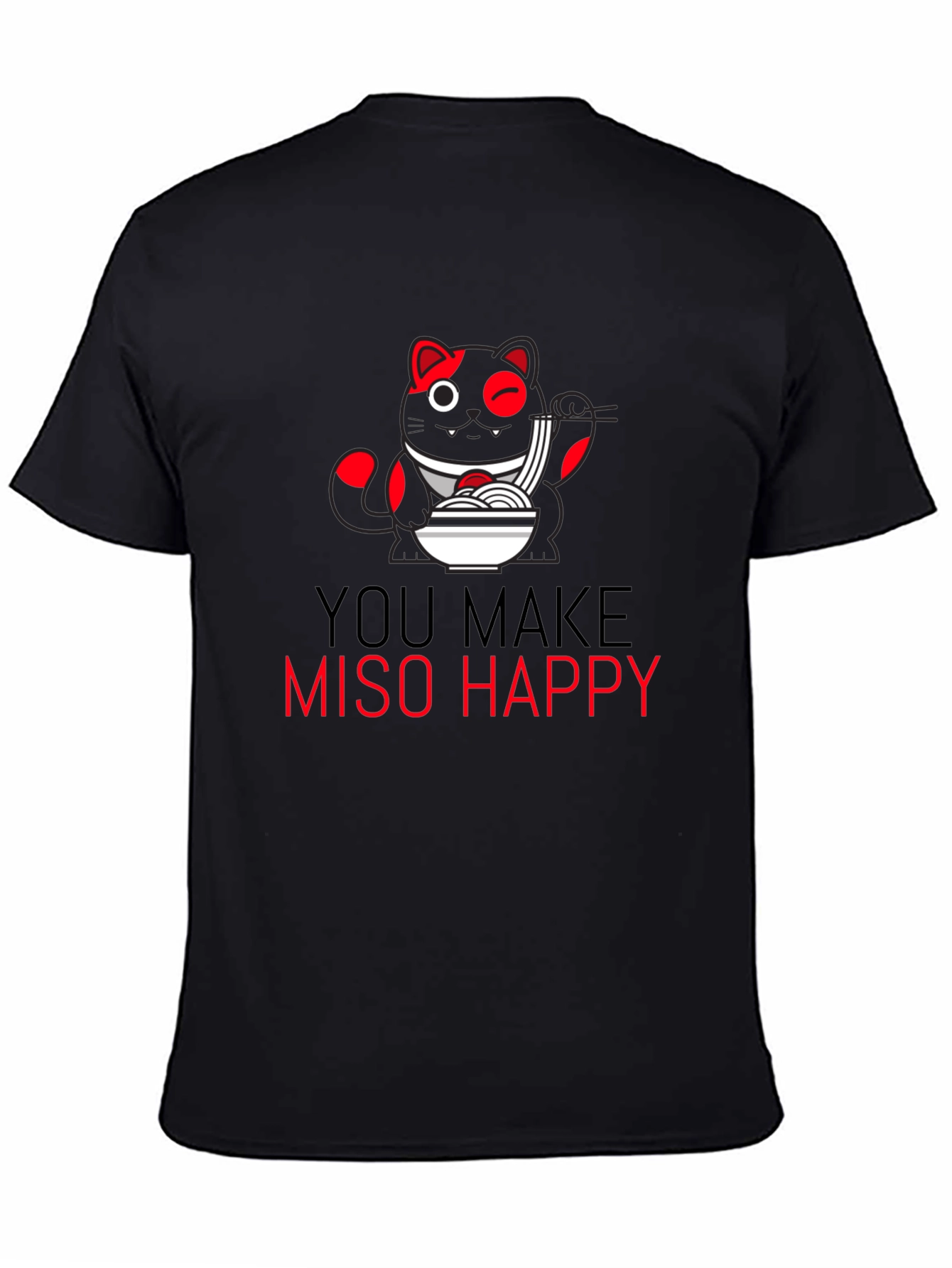 You Make Miso Happy Graphic T-Shirt