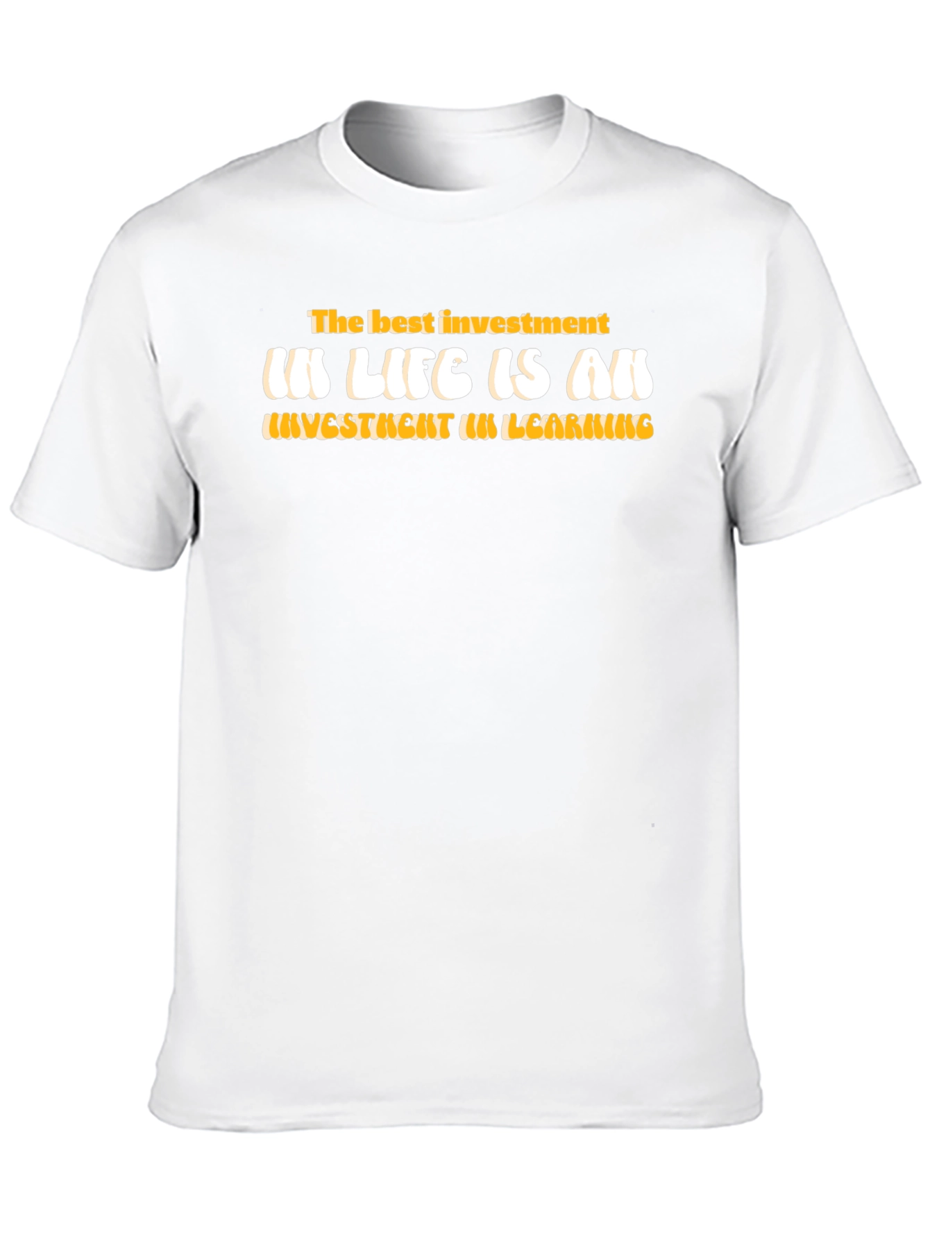 Investment in Learning T-Shirt - Motivational Graphic Tee