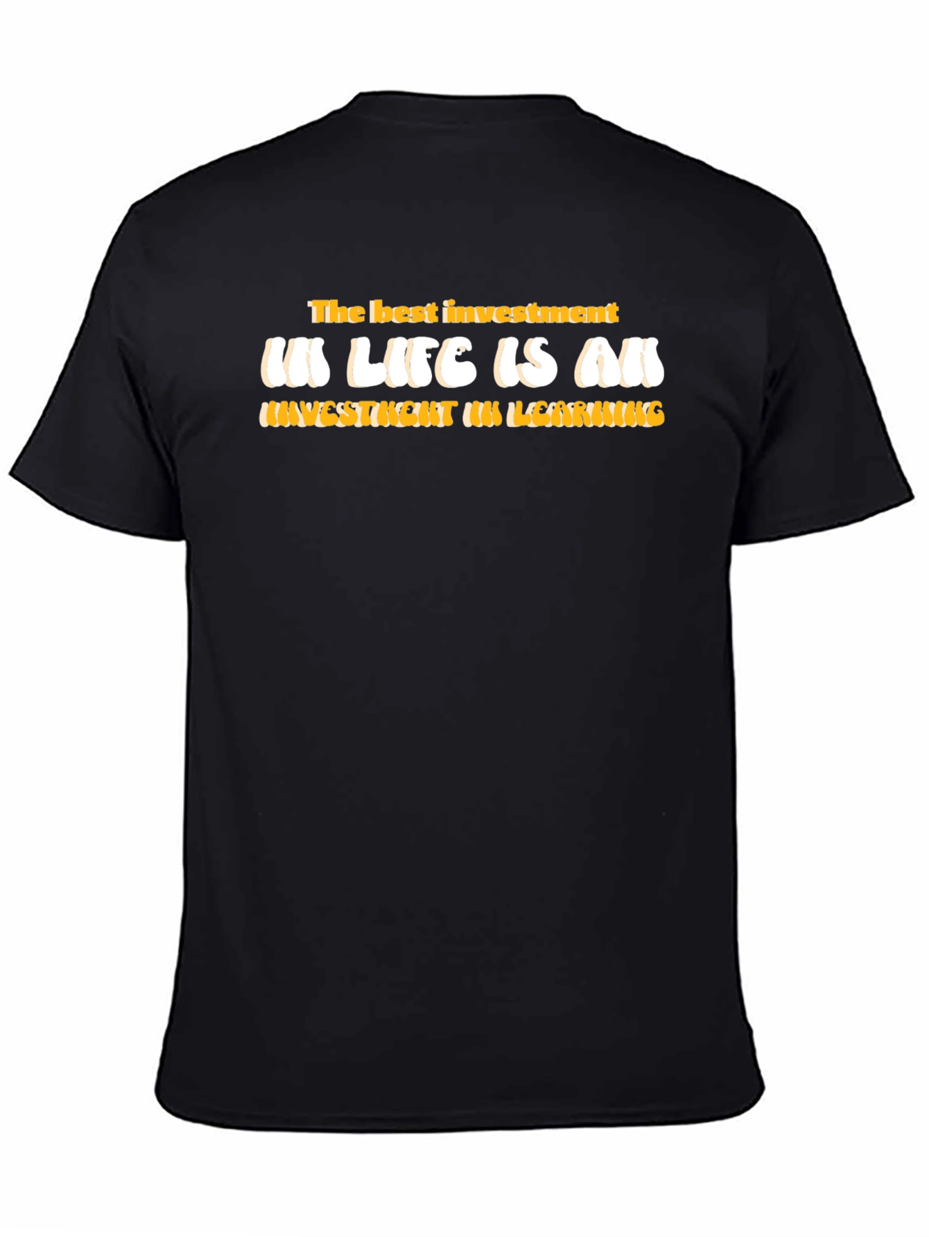 Investment in Learning T-Shirt - Motivational Graphic Tee