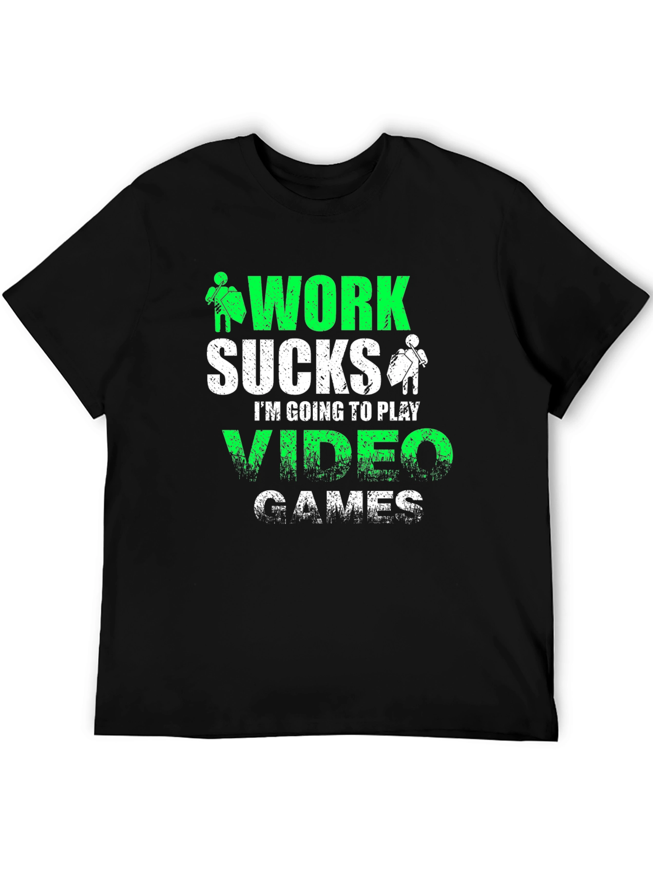 Work Sucks Video Games T-Shirt