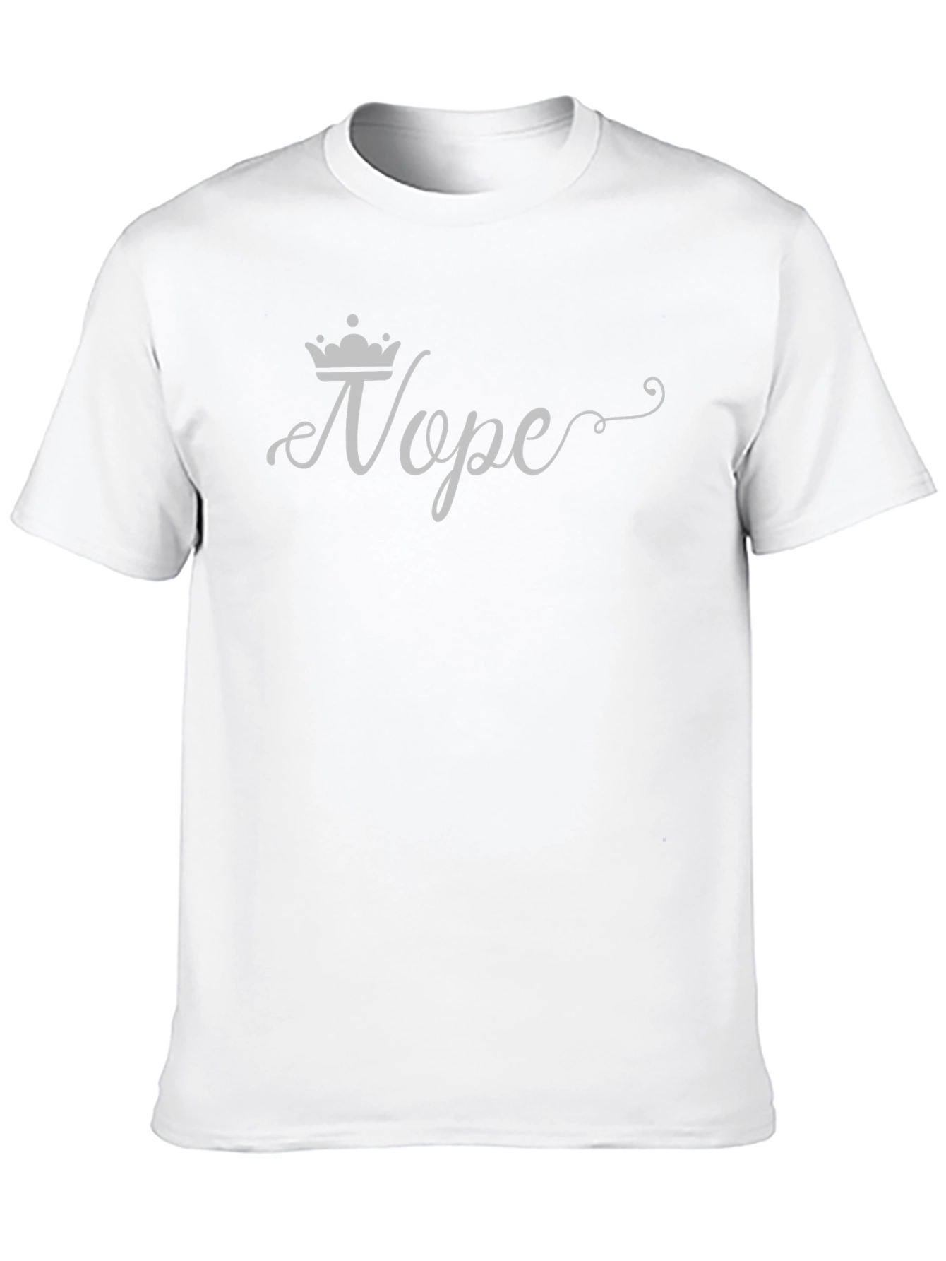 Nope Crown Graphic Tee - Unisex Casual T-Shirt