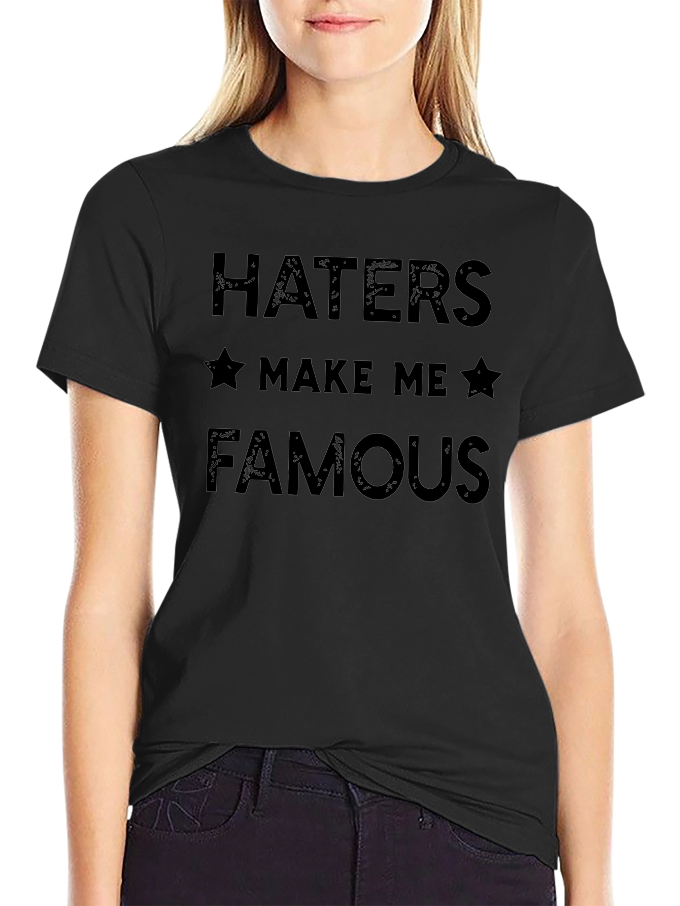 Haters Make Me Famous Black Graphic Tee