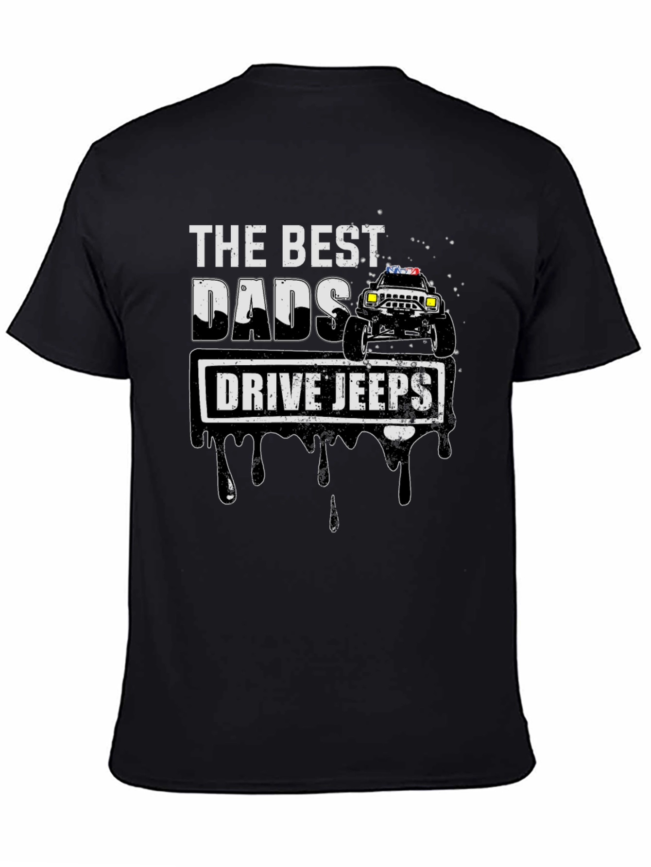 Best Dads Drive Jeeps Graphic T-Shirt