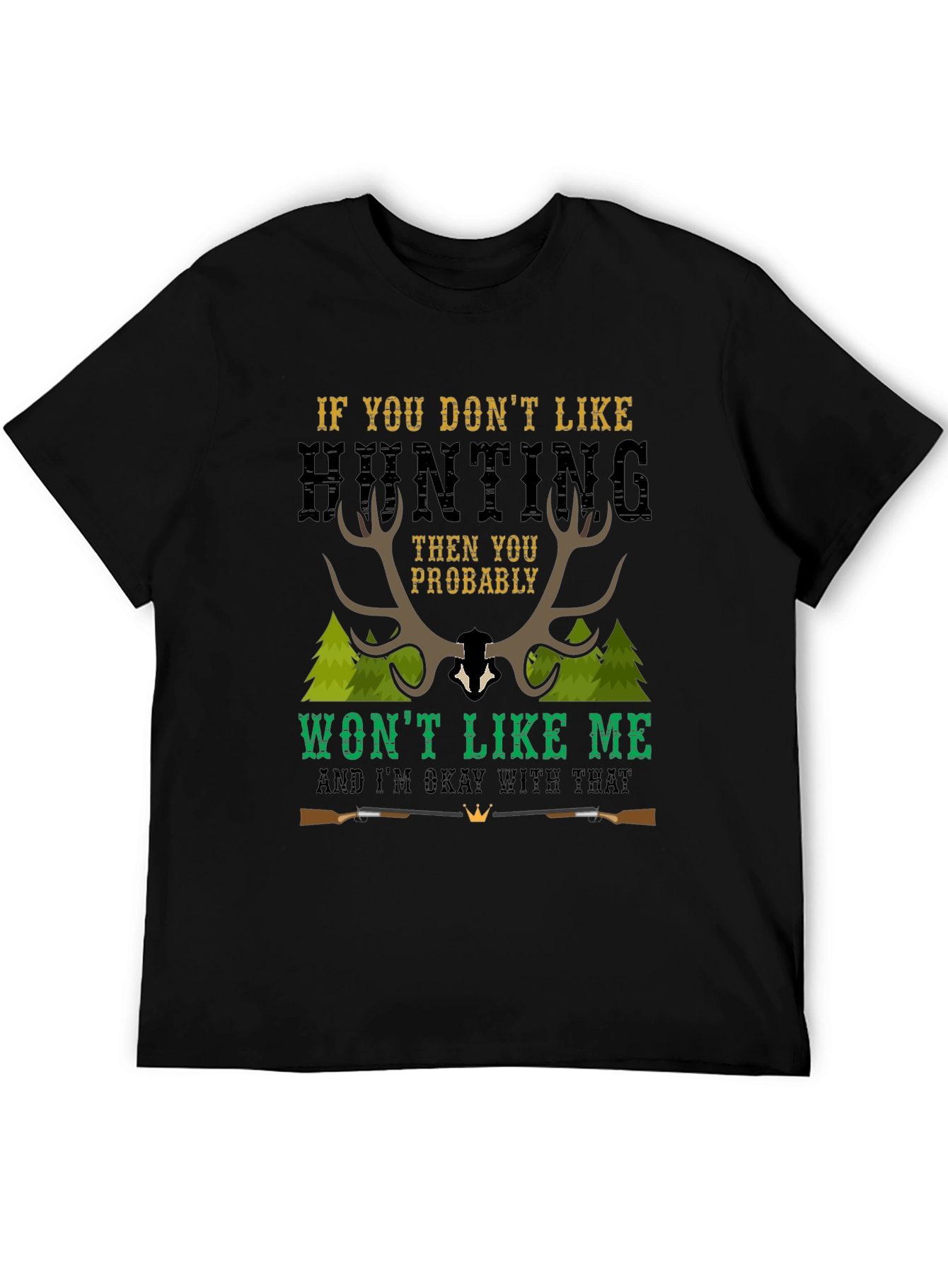 Hunting Statement Graphic Tee