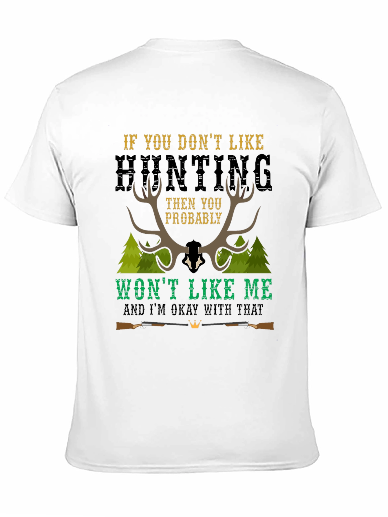 Hunting Statement Graphic Tee