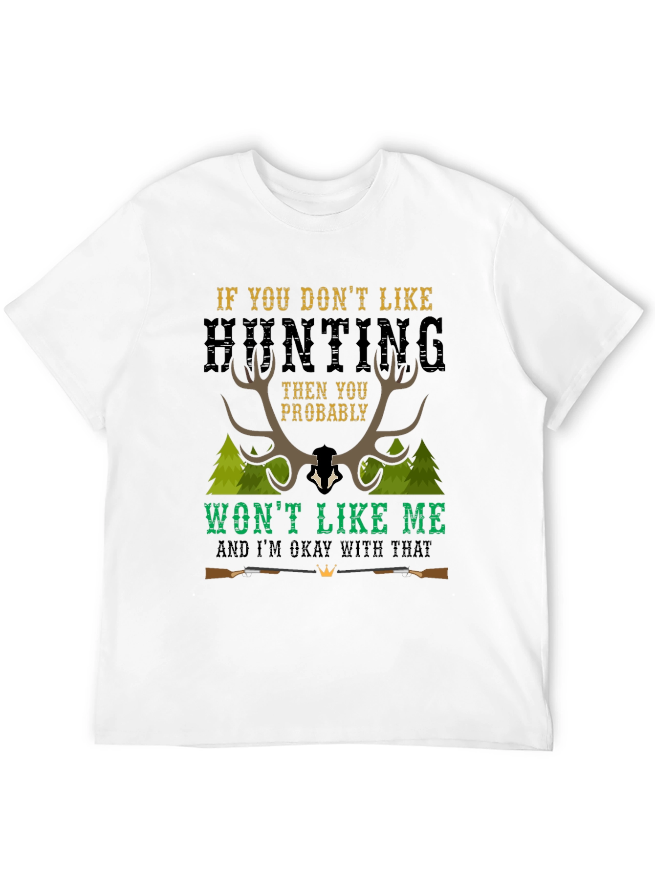 Hunting Statement Graphic Tee